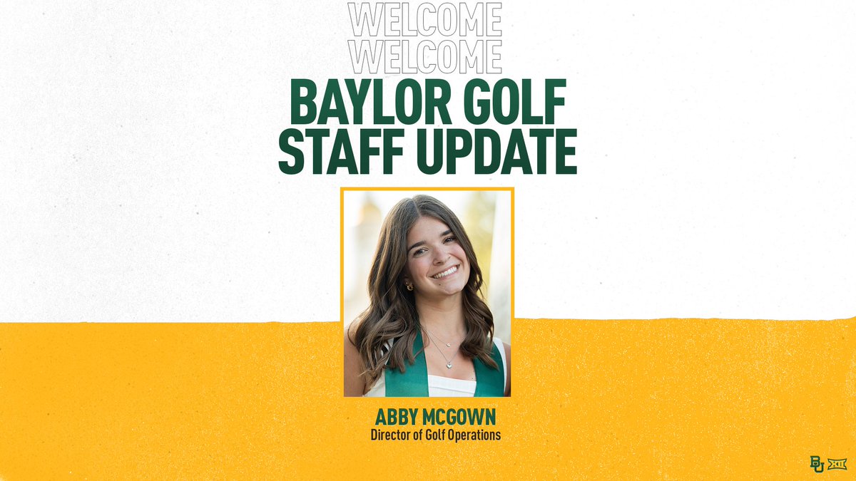 BaylorMGolf's tweet photo. Join us in welcoming our new Director of Golf Operations, Abby McGown!

A proud @Baylor Grad, she will serve both the men's and @BaylorWGolf programs!

#SicEm🐻⛳️🏌️ https://t.co/cHF9ze811P