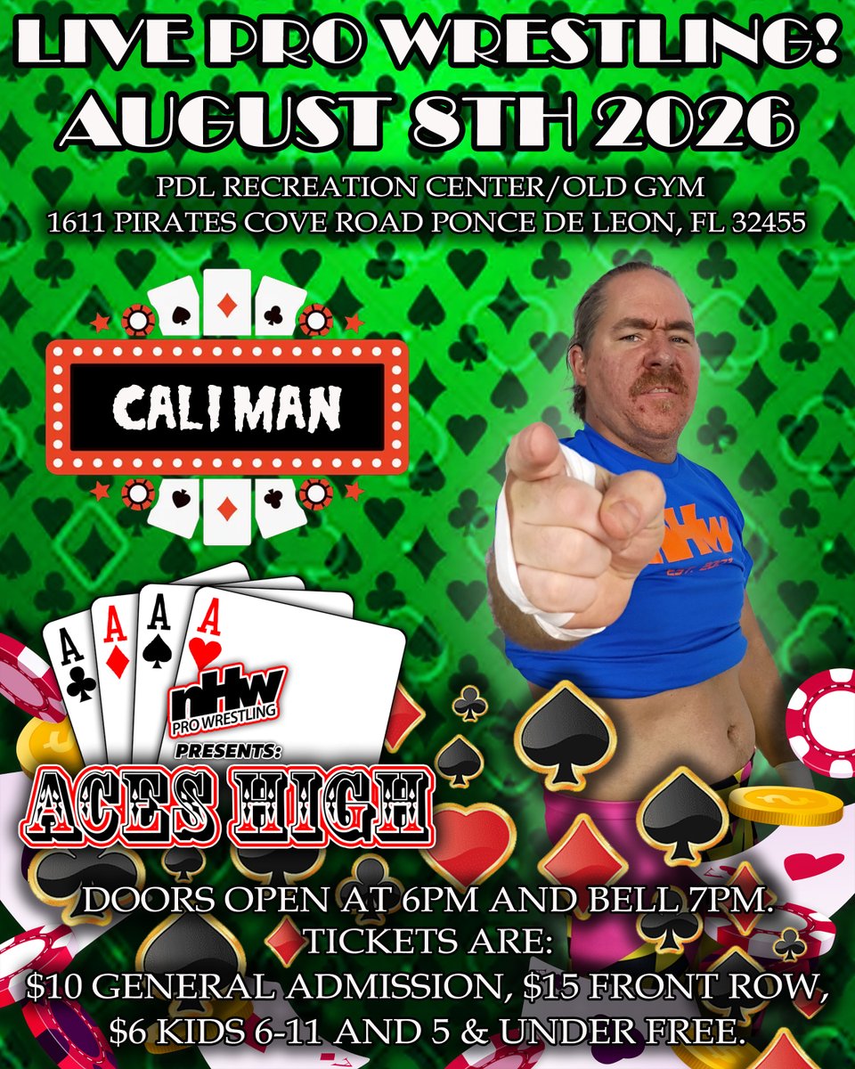 NHWPro's tweet photo. Cali Man will be riding high and ready to bet it all when New Heights Wrestling presents ‘Aces High 26’ on Saturday, August 8th 2026 at the PDL Recreation Center/Old Gym 1611 Pirates Cove Road Ponce de Leon, Florida! https://t.co/aduoQAqK7o