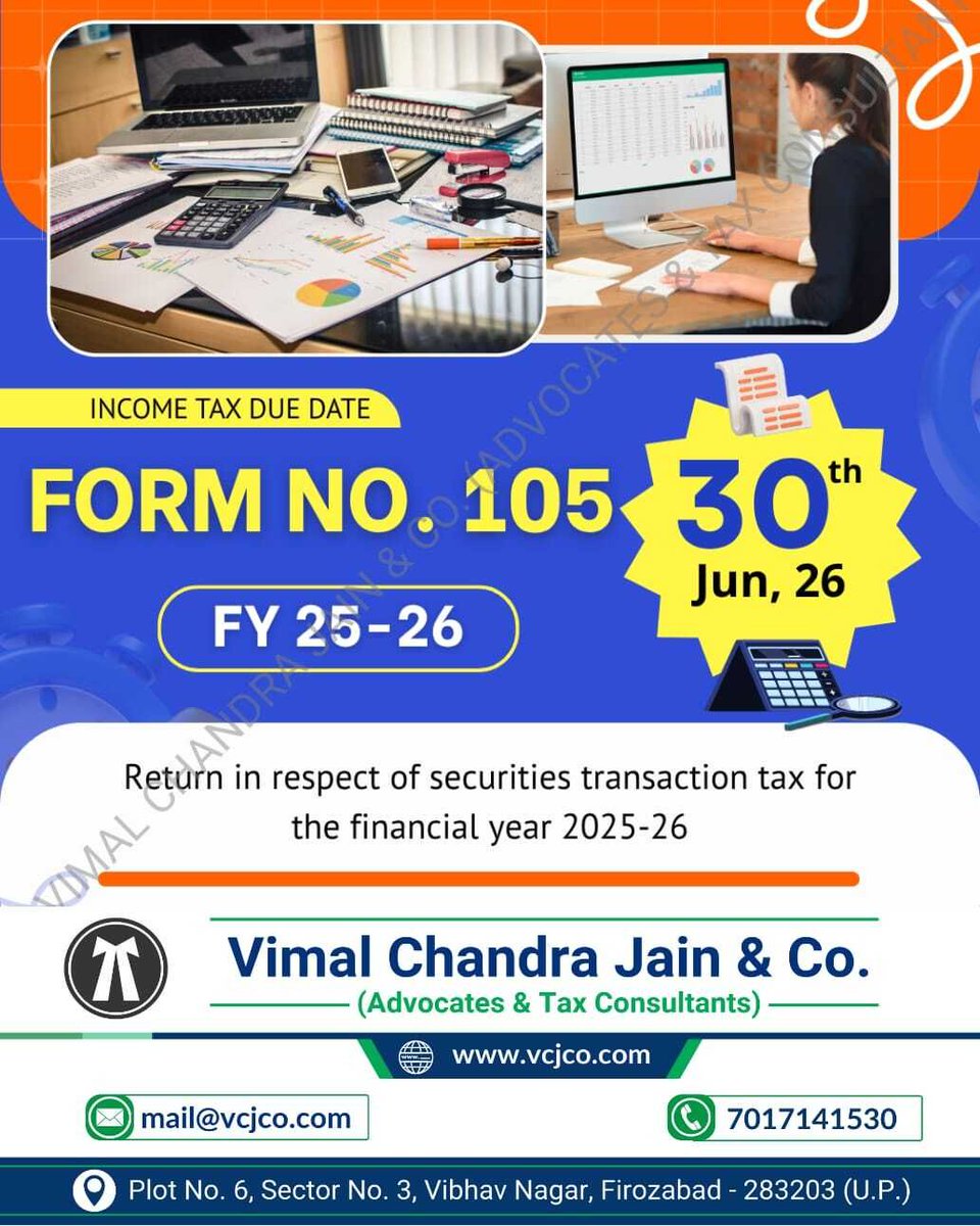 vcj_co's tweet photo. Form No. 105 Due Date Today.

#Form105 #STT #IncomeTax #GST #vcjco #tds #mathura #vrindavan #jalesar #kotla #dholpur #bharatpur #fariha #jasrana #sirsaganj #etah #auraiya #etawah #kanpur #tundla #firozabad #agra #shikohabad #aligarh #sadabad #hathras #lucknow #barsana #incometaxreturn #refund #gstregistration #tax #taxation #gstin #legal