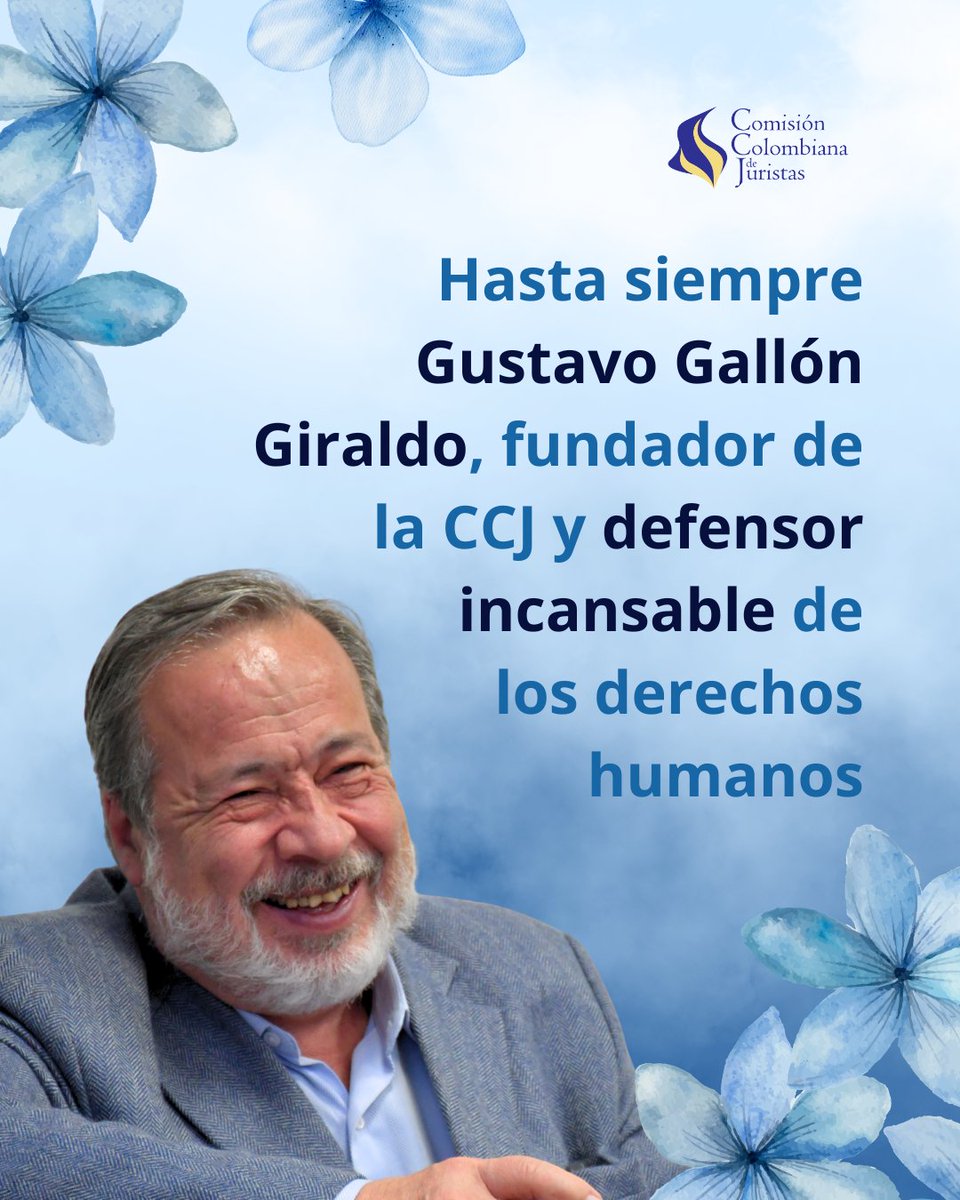 Coljuristas's tweet photo. Hasta siempre, Gustavo. 

Con profundo dolor informamos el fallecimiento de nuestro fundador, Gustavo Gallón Giraldo, defensor incansable de los derechos humanos en Colombia🇨🇴 y el mundo.