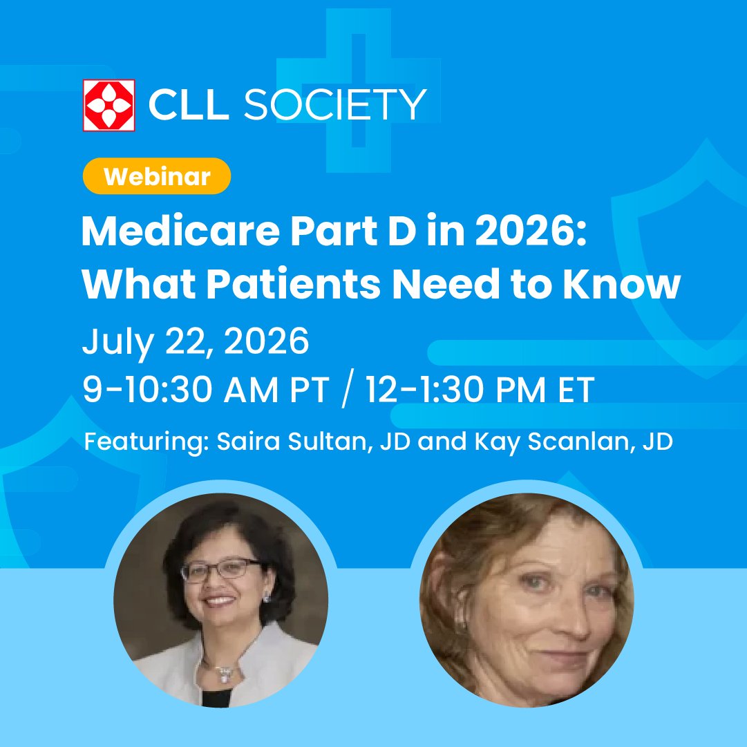 CllSociety's tweet photo. Our upcoming webinar brings you clarity on Medicare Part D. Understand your coverage options, protect your access to CLL medications and make informed decisions about your healthcare. 

July 22 at 9am PT / 12pm ET, legal experts Saira Sultan and Kay Scanlan break down what patients need to know about Medicare Part D in 2026.  

Sign up: https://t.co/BZY0o3Hvjb 
#CLLSociety #CLL #Medicare #Webinar #SLL #Medicare2026 #MedicarePartD