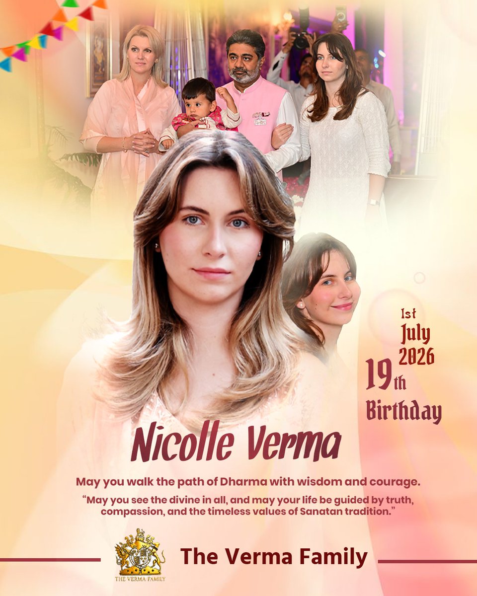 ANADITESHWAR's tweet photo. 1st July 2026

HAPPY 19th BIRTHDAY NICOLLE VERMA

May you walk the path of Dharma with wisdom and courage.

May you see the divine in all, and may your life be guided by truth, compassion, and the timeless values of Sanatan tradition.

The Verma Family

@NicolleVerma https://t.co/DMZ6Od08A6