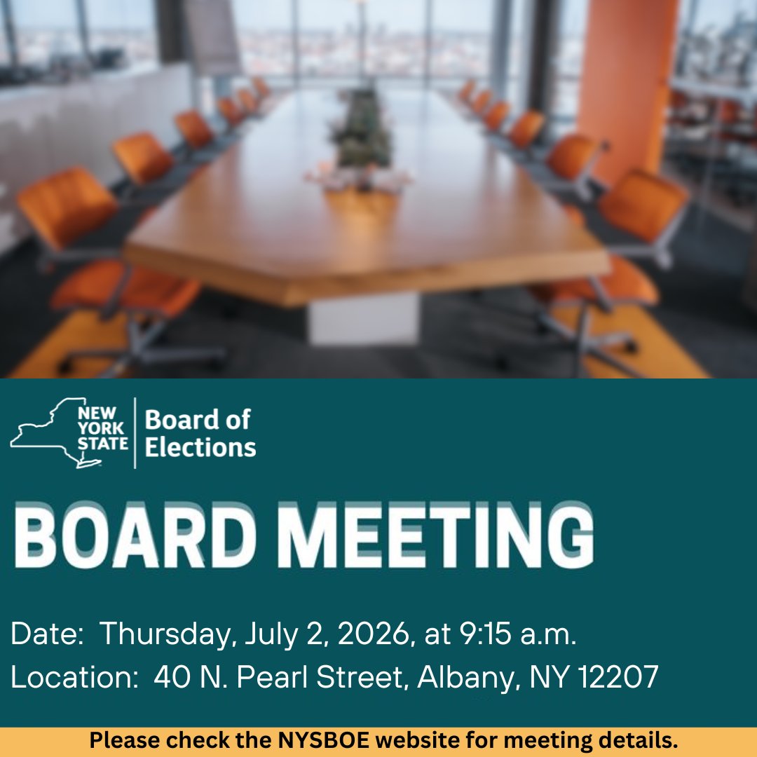 NYSBOE's tweet photo. The next New York State Board of Elections Commissioners' Meeting will take place on Thursday, July 2, 2026 at 9:15 am. Visit our website https://t.co/CLASEFDrCd to livestream the meeting. https://t.co/Fc6F4z8rSB
