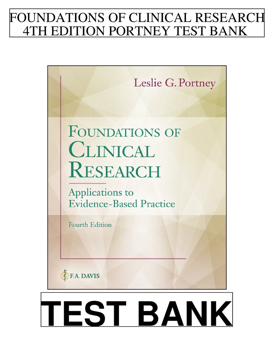 pasinggrades's tweet photo. TEST BANK FOR FOUNDATIONS OF CLINICAL RESEARCH 4TH EDITION BY PORTNEY https://t.co/j3ghRAjfHp