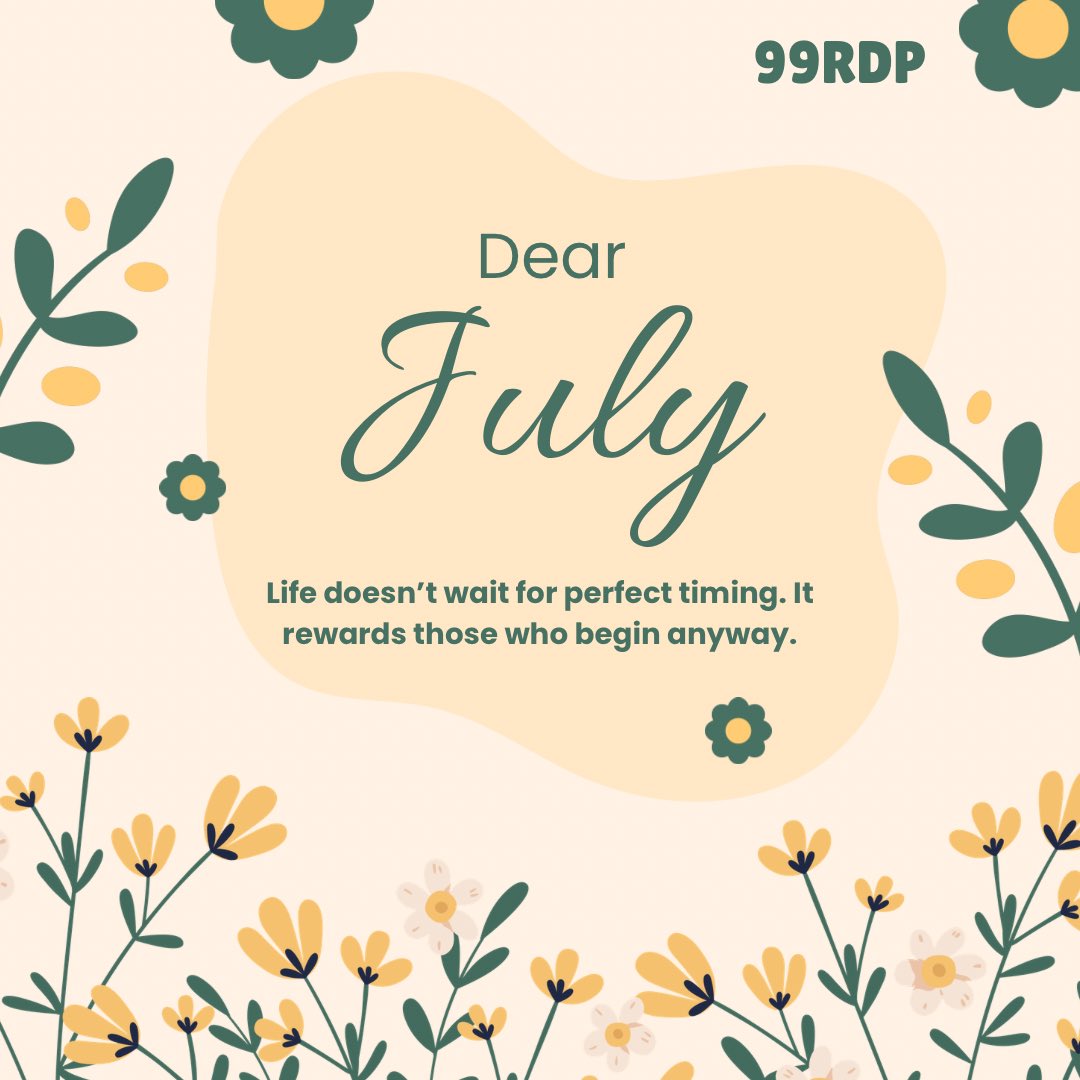99rdp's tweet photo. 🌼 Dear July,
We’re not waiting for the perfect moment—we’re creating it.
This month is for fresh starts, bold decisions, and taking the first step toward something greater. Progress begins the moment you do. ✨
#DearJuly #HelloJuly #WelcomeJuly #NewMonthNewGoals #StartToday #GrowthMindset #StayMotivated #SuccessJourney #DreamBig