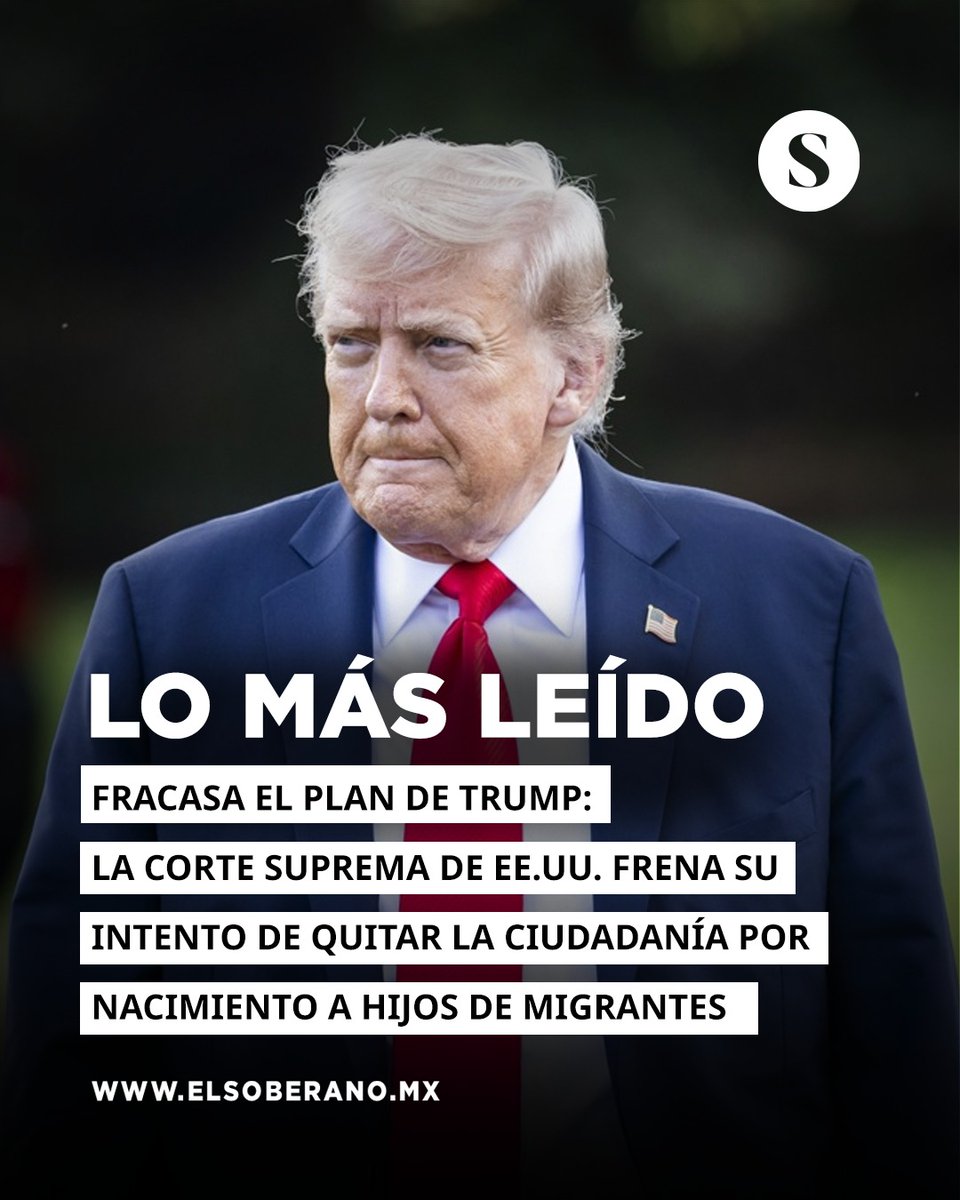 ElSoberanoMX's tweet photo. #LoMásLeído 🇺🇸 Fracasa el plan de Trump: la Corte Suprema de EE.UU. frena su intento de quitar la ciudadanía por nacimiento a hijos de migrantes

La Corte Suprema de Estados Unidos bloqueó el decreto del presidente Donald Trump que buscaba eliminar la ciudadanía por nacimiento para los hijos de migrantes indocumentados o con visas temporales. En un fallo histórico de 6 votos contra 3, el tribunal determinó que esta medida viola la Decimocuarta Enmienda de la Constitución.

Lee más en https://t.co/59yNCudPtb