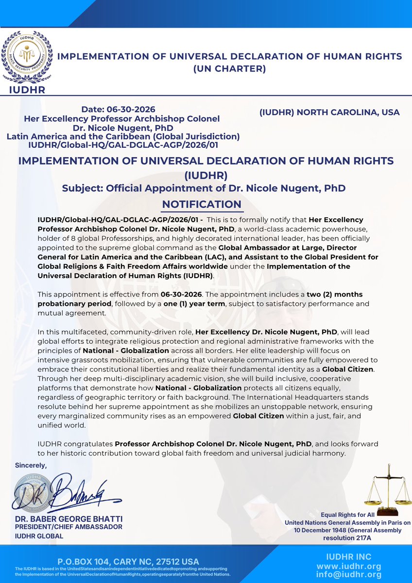 IudhrUn's tweet photo. 📢 Official: IUDHR appoints 8x Professor H.E. Dr. Nicole Nugent, PhD, as Global Ambassador, DG for LAC &amp; Assistant to the Global President! 🌍

#IUDHR #HumanRights #FaithFreedom #GlobalCitizen #NationalGlobalization #LAC #Diplomacy https://t.co/GuJbi2IRAA
