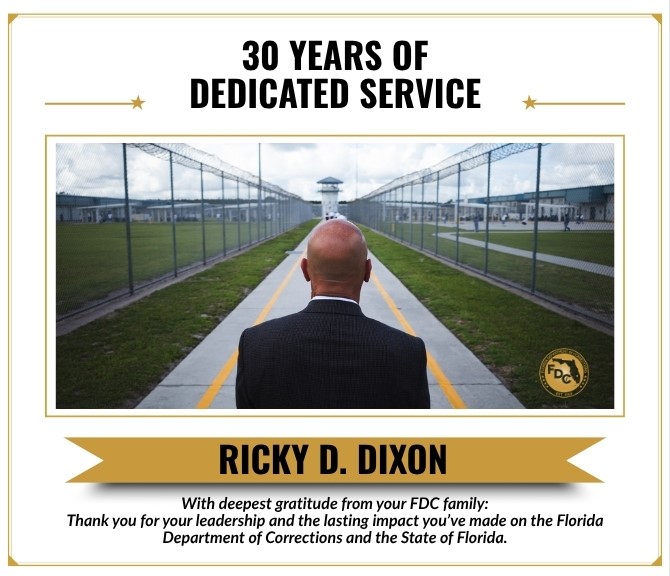 FL_Corrections's tweet photo. Today, we celebrate the remarkable career of Secretary Ricky D. Dixon.

Thank you for 30 years of distinguished service to the Florida Department of Corrections and the State of Florida. Your leadership made FDC stronger, our communities safer, and helped shape Florida into a national leader in corrections. The impact you’ve had on our agency and profession will be felt for years to come.

Congratulations on your well-deserved retirement, Secretary Dixon!