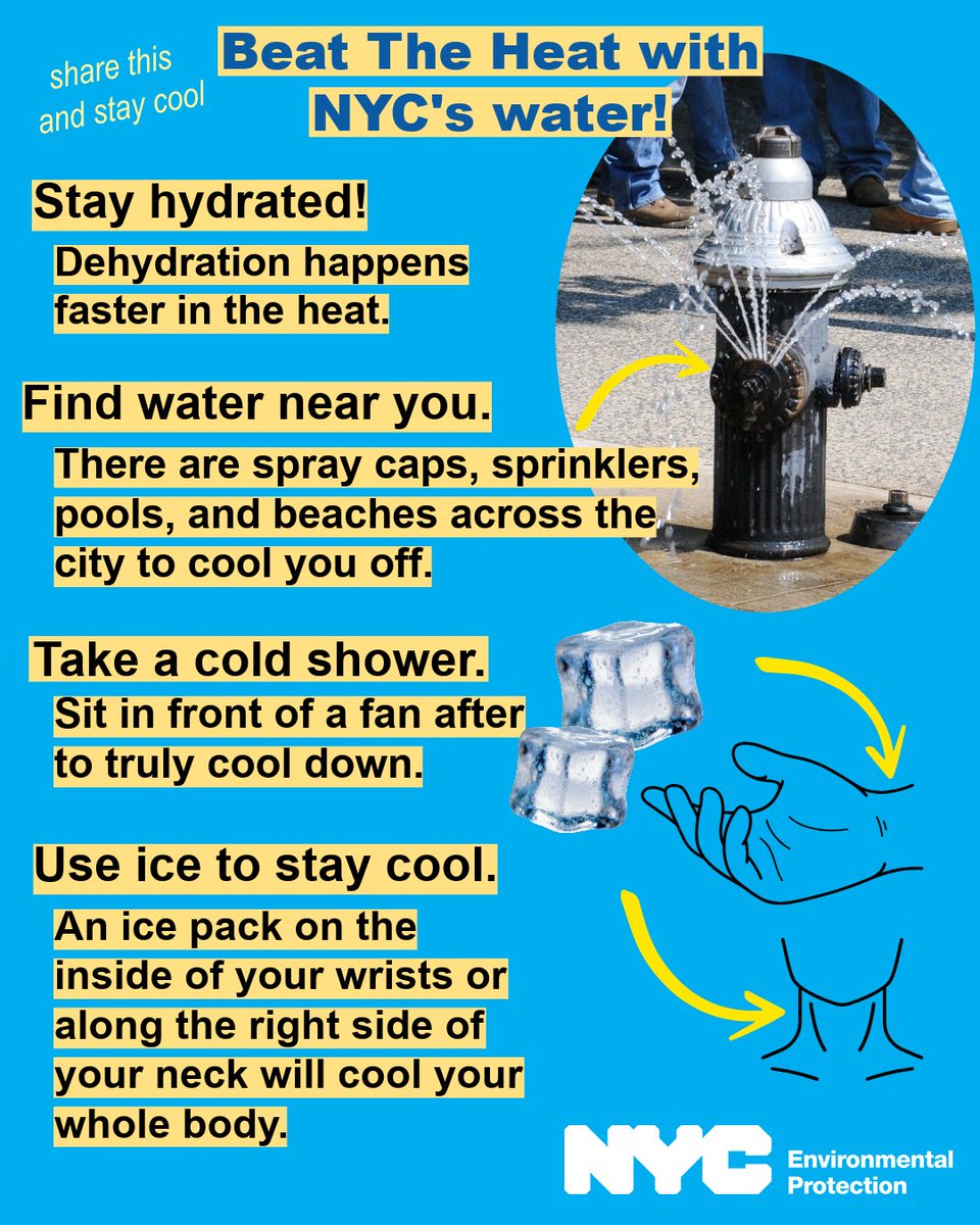 NYCWater's tweet photo. 🥵 New York City is about to get dangerously hot, so here's how to beat the heat using just WATER - inside and out! 💦

😎 Share these tips with everyone over the next few days. Water will help everyone stay safe and beat the heat. https://t.co/jH7cAp53Eo