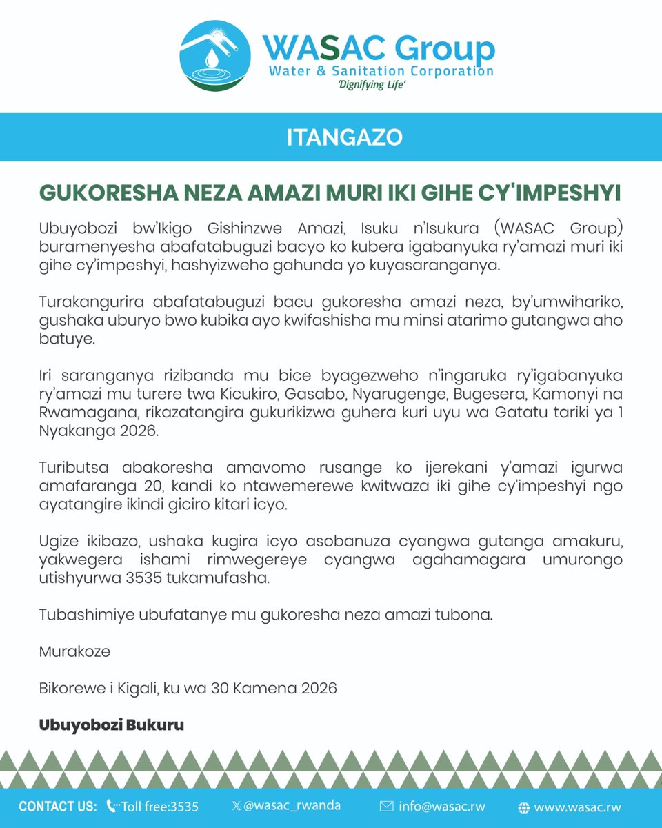 wasac_rwanda's tweet photo. Itangazo risaba Abafatabuguzi bacu gukoresha amazi neza mu gihe cy'impeshyi. #AmaziniUbuzima 
--------------------------------------
Public Notice : Efficient Water Use During the Dry Season. #WaterForAll https://t.co/opCMhEILZz