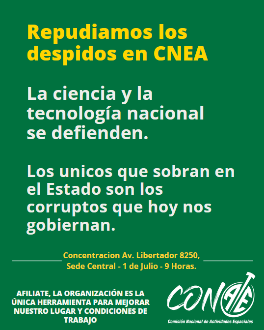 ATE_CONAE's tweet photo. Desde ATE CONAE repudiamos los despidos en CNEA y el desmantelamiento del sistema Científico y Tecnológico que pone a la Argentina en su nivel histórico de inversión mas bajo. https://t.co/H88BvxKqXJ