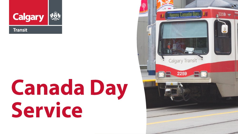 calgarytransit's tweet photo. #CTRiders – On Wednesday, July 1 we will be operating buses, CTrains, and On Demand on a Sunday level of service. Find more info on taking transit this Canada Day at https://t.co/OkzR60EDbh https://t.co/l8Hx499qNo