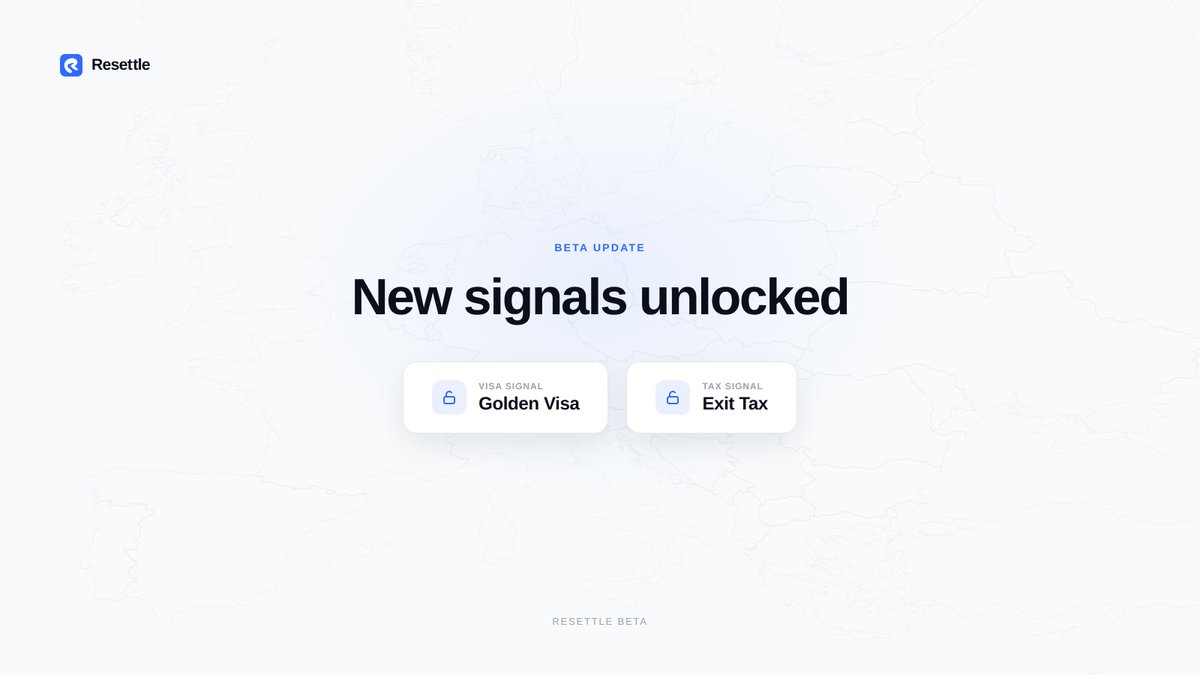 resettleio's tweet photo. New signals unlocked:

Golden Visa
Exit Tax

Now live in Resettle beta. https://t.co/TDIS3rjHgX