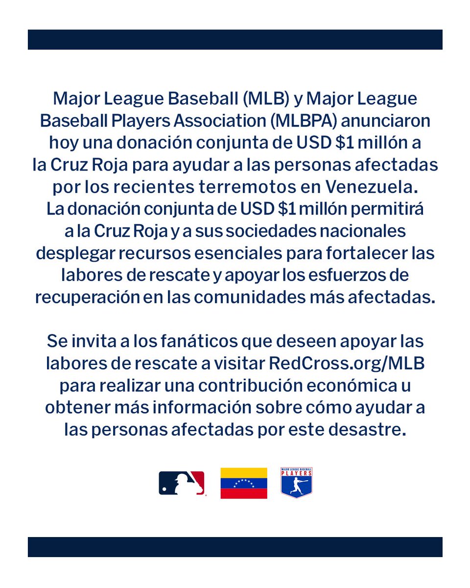 mlbespanol's tweet photo. Major League Baseball (MLB) y la Asociación de Peloteros (MLBPA) anuncian una donación conjunta de USD $1 millón de dólares a la Cruz Roja para la ayuda tras los recientes terremotos en Venezuela. https://t.co/dLeec83jYB