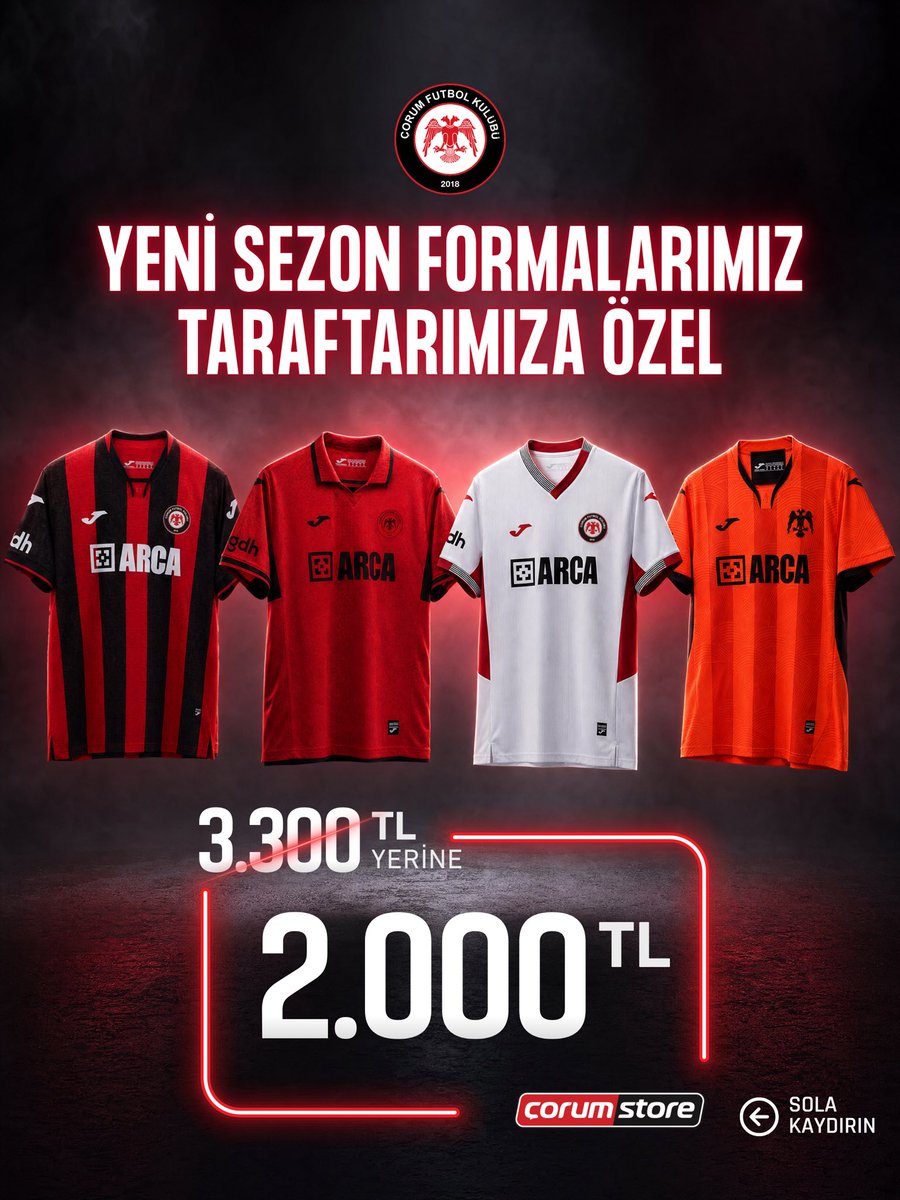corumfk's tweet photo. Yeni Sezon Formaları 2.000 TL!

2026/27 sezonunda giyeceğimiz formalar, Kulüp Başkanımız Sayın Savaş Balçık’ın desteğiyle taraftarlarımıza özel 2.000 TL’den satışta!

🎯 Normal satış fiyatı 3.300 TL olan formalarımızın 1.300 TL’lik fiyat farkı, Kulüp Başkanımız Sayın Savaş Balçık tarafından karşılanmaktadır.

Kombine satışlarında gösterdiğiniz yoğun ilgi ve kulübümüze duyduğunuz güvene teşekkür etmek adına hayata geçirilen bu kampanya, kulübümüz ile taraftarımız arasındaki güçlü bağın ve dayanışmanın bir göstergesidir.

📅 2026/27 sezonu formalarımız, 11 Temmuz Cumartesi günü itibariyle satışa sunulacaktır.

Çünkü #BizANADOLUYUZ.

📍 Çorum Store
🛒 https://t.co/kDH19bzWya