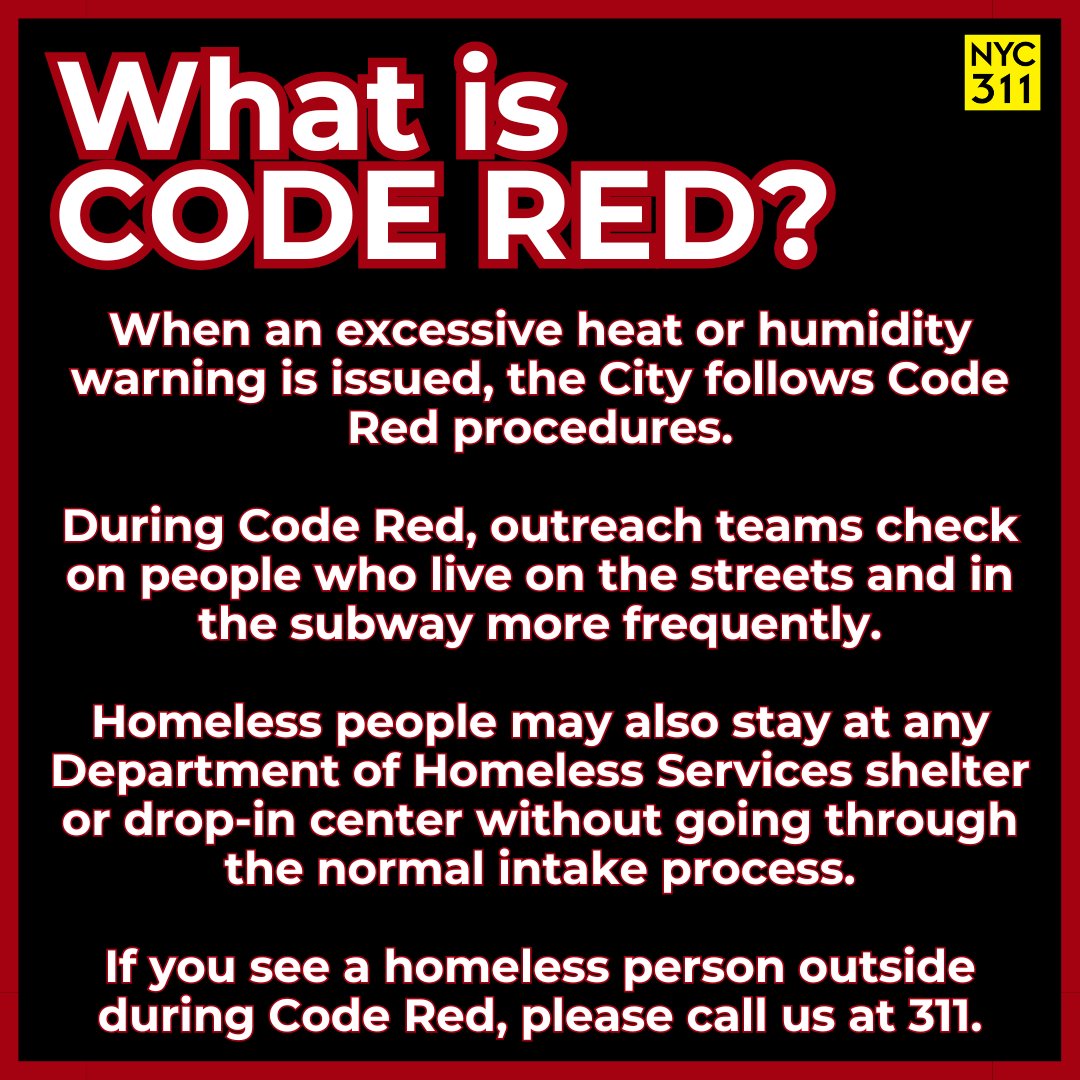 nyc311's tweet photo. During Code Red, outreach teams check on those who live on the streets or in subways more often.

Homeless people may also stay at any DHS shelter or drop-in center without going through normal intake process.

If you see a homeless person outside during Code Red, call us at 311. https://t.co/obDQf87dnk
