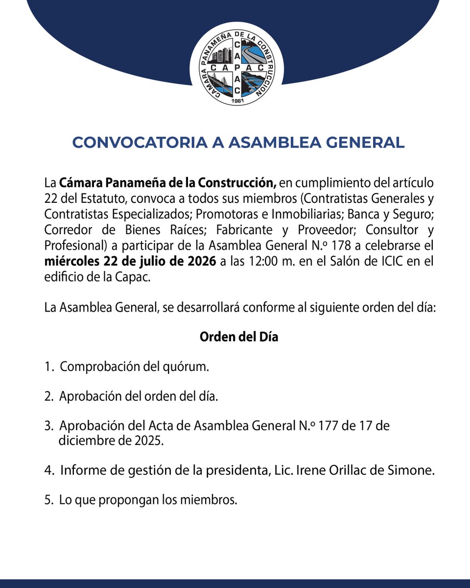 CapacPanama's tweet photo. 📢 Convocatoria a Asamblea General N.° 178
La Capac convoca a todos sus miembros a participar en la Asamblea General N.° 178, que se celebrará el miércoles 22 de julio de 2026, a las 12:00 m., en el Salón del ICIC, edificio de la Capac.
#Capac #AsambleaGeneral #Construcción https://t.co/kcmogSMYJ1