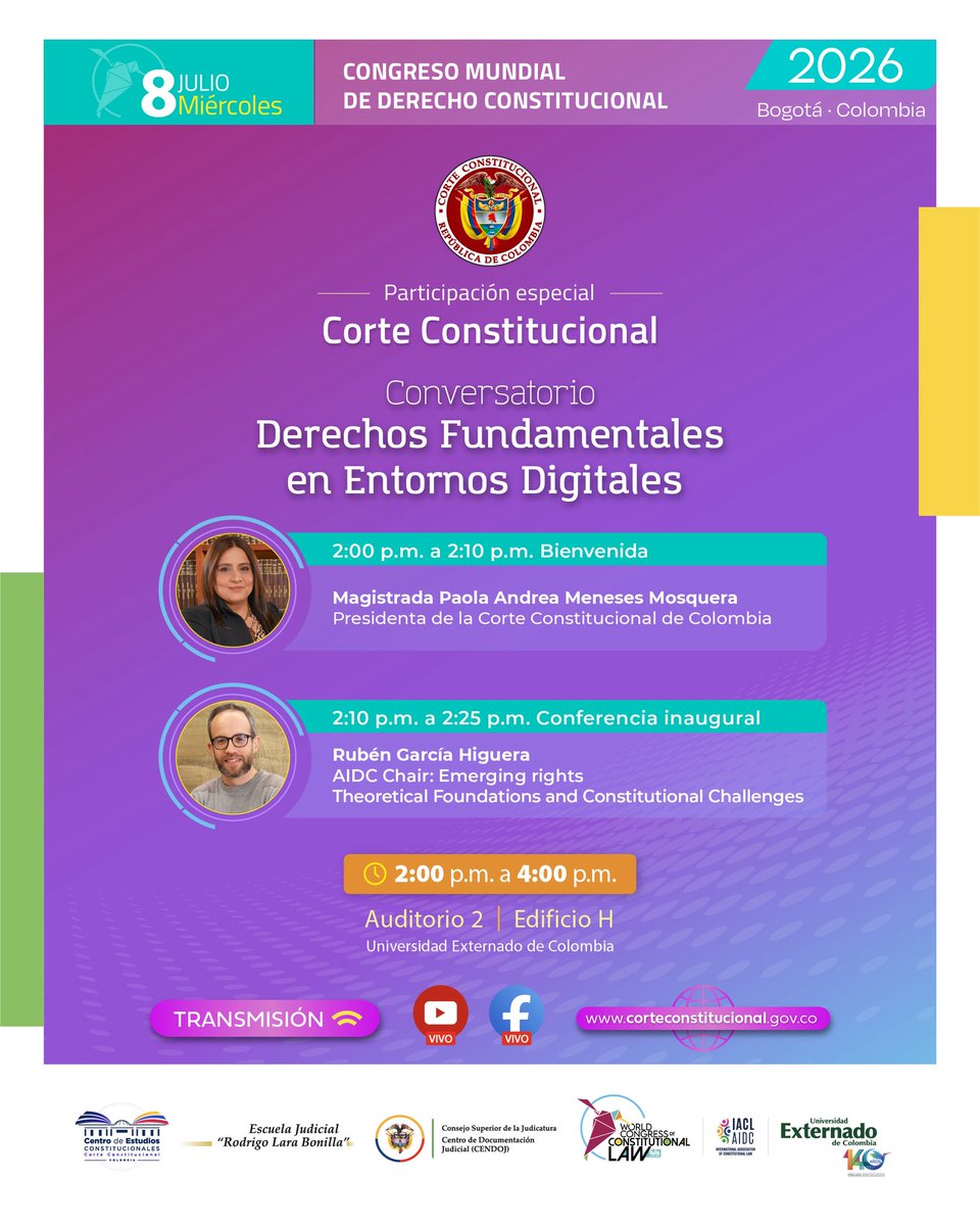 CConstitucional's tweet photo. 🌐 Evento Virtual l Los derechos fundamentales también enfrentan nuevos desafíos en la era digital.

📅 Miércoles, 8 de julio
🕑 2:00 p.m. 

El encuentro hace parte del Congreso Mundial de Derecho Constitucional organizado por la @externado

📲 Transmisión https://t.co/s1L2YwM7FR https://t.co/FCTBu4JNNT