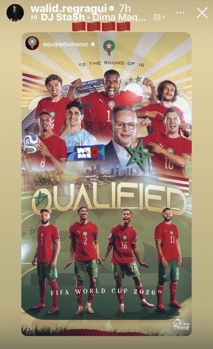 NMalainin's tweet photo. 🚨 في أول تفاعل له منذ مغادرة المنتخب الوطني، عبر الناخب الوطني السابق وليد الركراكي عن دعمه لـ”أسود الأطلس” بعد التأهل إلى ثمن نهائي كأس العالم 2026، بنشره عبر “ستوري” إنستغرام صورة التأهل وأربع رايات
 🇲🇦🇲🇦🇲🇦🇲🇦.

#المغرب #أسود_الأطلس #الركراكي #كأس_العالم2026 🇲🇦🦁 https://t.co/VWuLV3Sokl