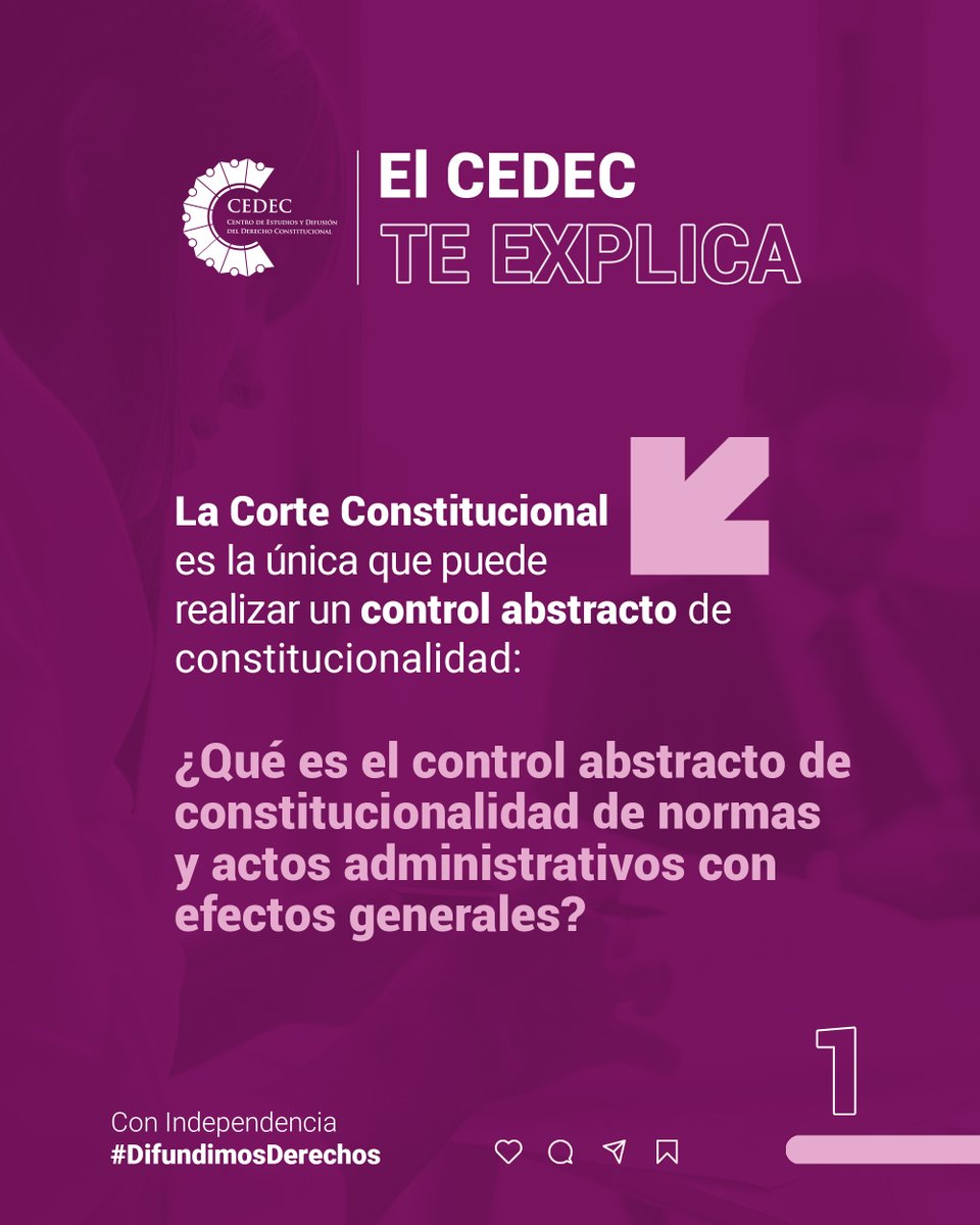 CedecEcuador's tweet photo. #ElCEDECteExplica | El control abstracto de constitucionalidad permite garantizar leyes, reglamentos y normas en sintonía con nuestra Constitución. 📋✔️

Con independencia, #DifundimosDerechos. https://t.co/sMC8sRictk