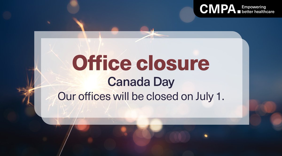 CMPAmembers's tweet photo. Notice of office closure: Wednesday, July 1, 2026
(Canada Day)

Automated phone services will remain available, but there will be no callbacks during this period.

CMPA’s online self-service options are accessible on our website.

We will reopen on Thursday, July 2. https://t.co/v6FPjh8nMC