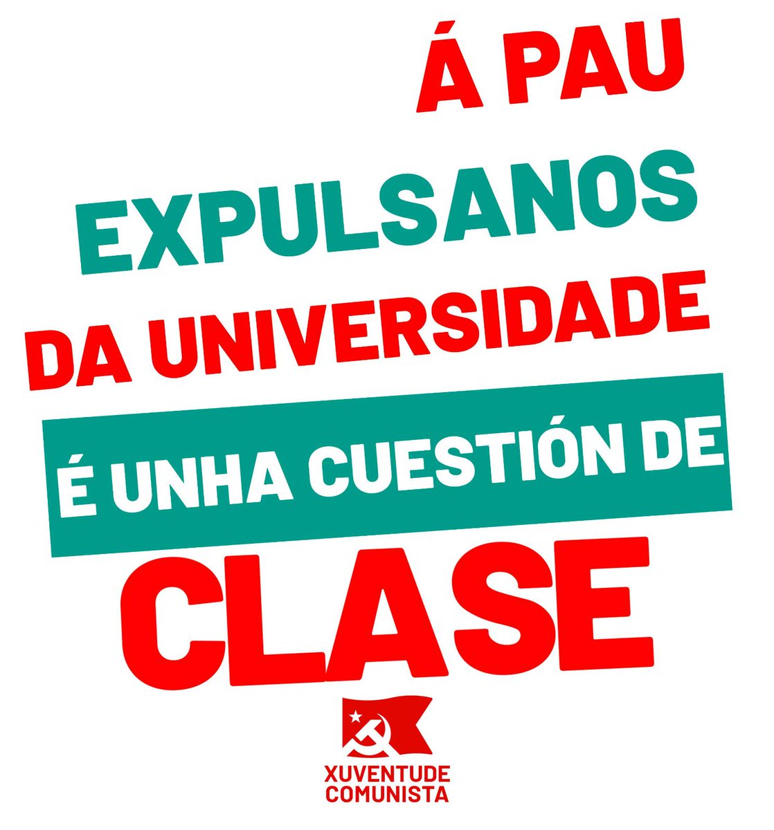 UJCE_Galiza's tweet photo. A xuventude traballadora precisa unha universidade pública, gratuíta e verdadeiramente accesible. Sen barreiras económicas, sen filtros de clase. Porque o coñecemento é un dereito.
A PAU expúlsanos! É unha cuestión de clase! https://t.co/Sw0aP17VKf