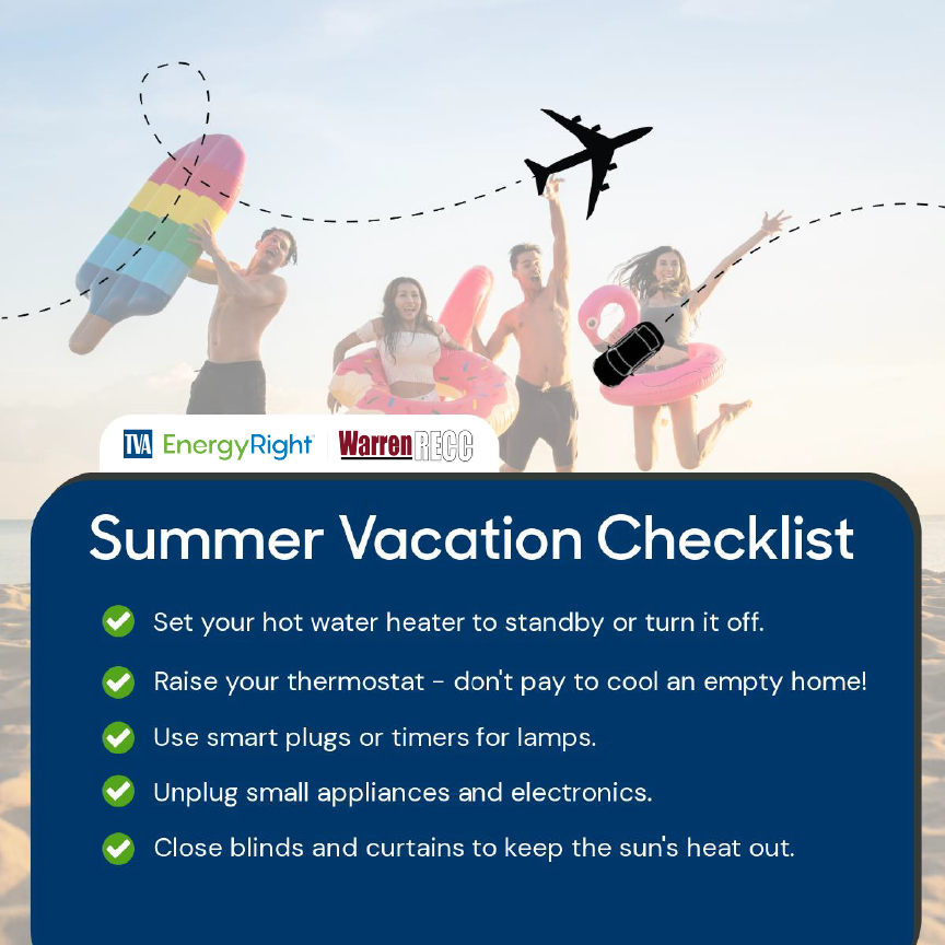 WarrenRECC's tweet photo. Who's ready for vacation?! 🏖️🛫🚗 Before you hit the road or take to the skies, here are some quick tips from @TVAEnergyRight to control utility costs while you're away. ​​For more money-saving advice, visit https://t.co/m0oGPkTzzK. https://t.co/i3Rojyemux