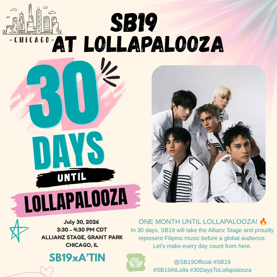 US_ATIN's tweet photo. 30 Days. 720 Hours. History is approaching fast!! ✨

One month stands between SB19 and a historic festival milestone. Mark your calendars, music enthusiasts—the final stretch starts now. 

July 30, 2026 
Allianz Stage | 3:30 - 4:30 PM CDT
Grant Park, Chicago

@SB19Official #SB19 
#30DaysToLollapalooza
#Lollapalooza