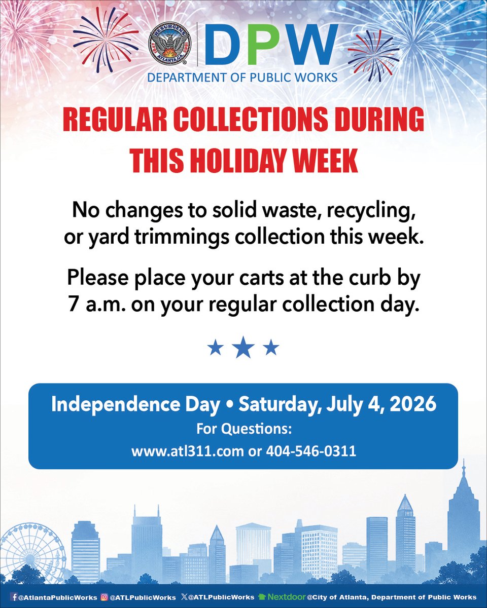 ATLPublicWorks's tweet photo. Atlanta, solid waste, recycling, and yard trimmings collection will remain on its regular schedule during this holiday week.

Residents should place their carts at the curb by 7 a.m. on their regular collection day.

For inquiries, contact @atl311.

@CityofAtlanta https://t.co/gBiX3EGgG4