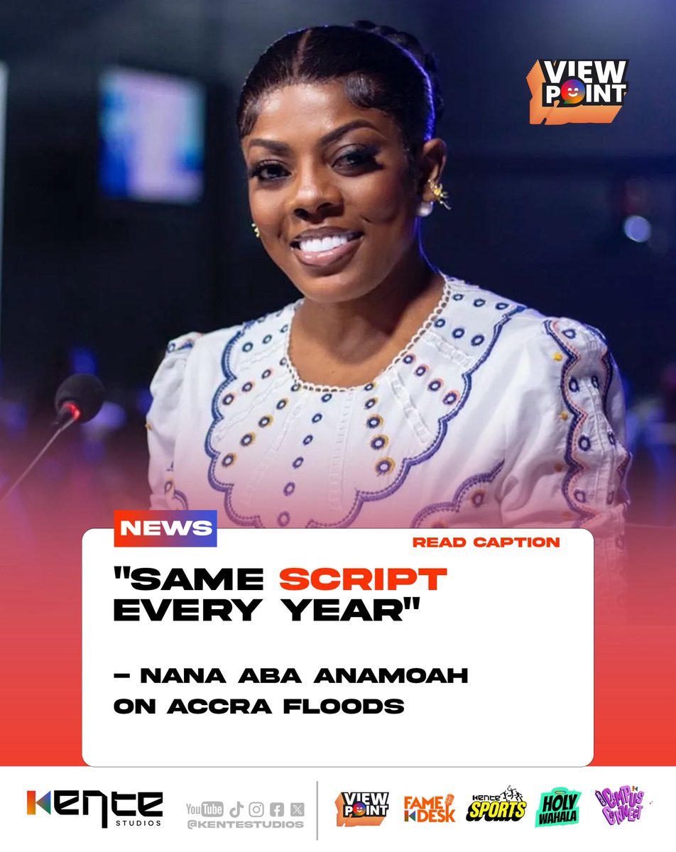 kentestudios's tweet photo. Media personality Nana Aba Anamoah speaks out on the recurring nightmare of the Accra floods. Her comments echo the frustrations of thousands of citizens who witness the same destruction and hear the same promises with every rainy season.

Is it time to change the approach completely? Drop your thoughts on how leadership and citizens can finally break this cycle.

Stories that move Culture…
#KenteStudios #ViewPoint
#NanaAbaAnamoah #AccraFloods