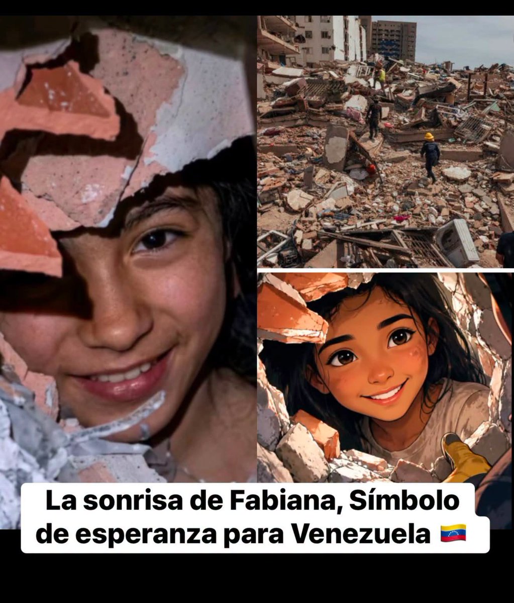 GARCIPAVON's tweet photo. ✍️ Isabella Velis  👇

La sonrisa de Fabiana: un rayo de esperanza entre los escombros de Venezuela 🇻🇪❤️

En medio de la tragedia que ha golpeado a Venezuela tras el terremoto, una pequeña niña llamada Fabiana ha conmovido a miles de personas con su serenidad, valentía y una sonrisa que ha dado la vuelta al mundo.

Mientras permanecía entre los escombros esperando ser rescatada, Fabiana nunca perdió la calma. Con una ternura que emocionó a los rescatistas, habló con ellos con confianza y mantuvo la esperanza viva en uno de los momentos más difíciles de su vida. Su actitud se convirtió en un símbolo de fortaleza para quienes seguían de cerca las labores de rescate.

Su historia ha recordado que, incluso en medio del dolor, la esperanza puede mantenerse firme. La sonrisa de Fabiana representa la fuerza de un pueblo que lucha por salir adelante y el valor de quienes, día y noche, arriesgan su vida para salvar a otros.

Hoy, su rostro inspira a miles de personas y nos recuerda que, aun entre los escombros, siempre puede nacer una luz de esperanza. Que Venezuela encuentre la fuerza para levantarse y que todas las familias afectadas reciban el apoyo y la solidaridad que tanto necesitan 🇻🇪🙏💙