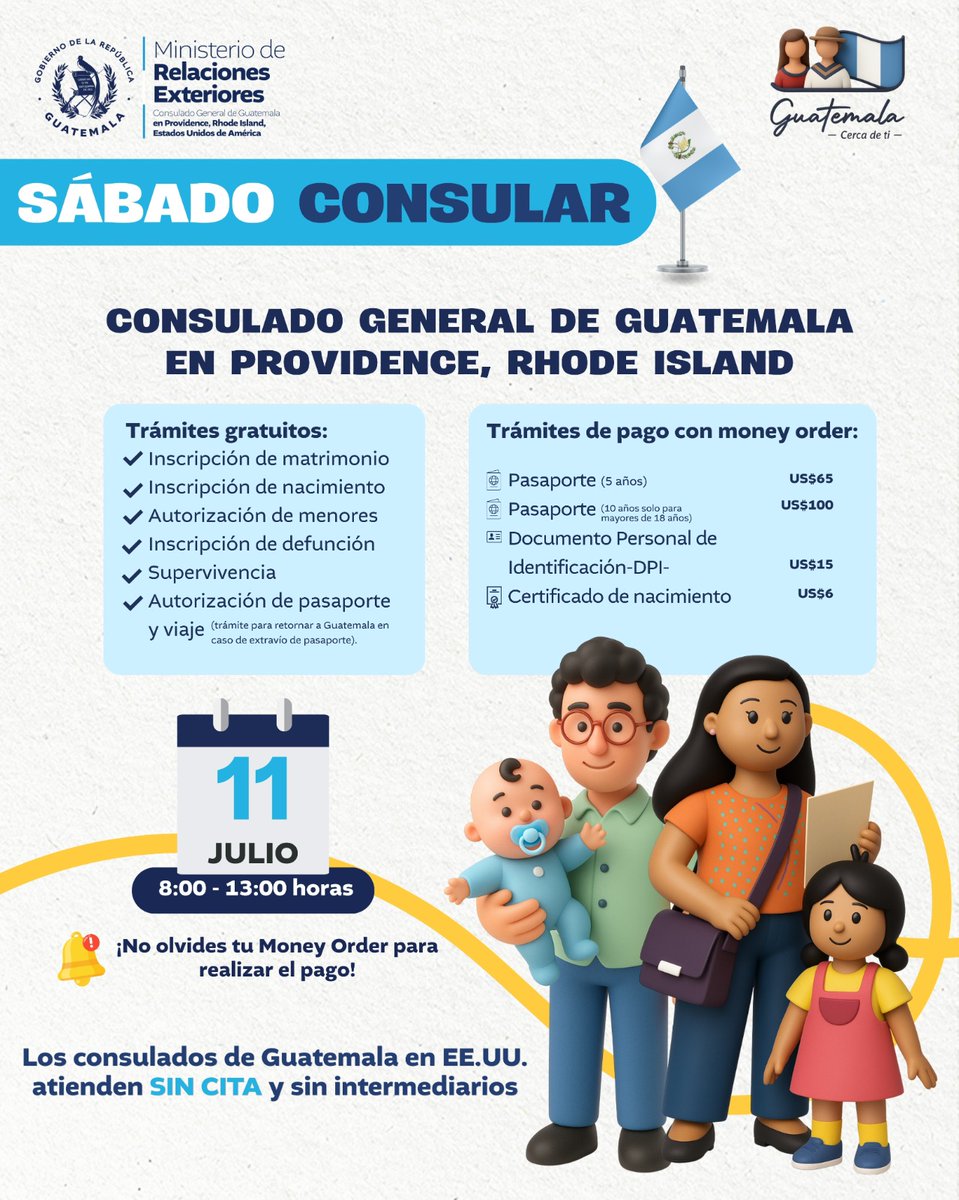 ConsGRI's tweet photo. 📣 Atención, comunidad guatemalteca, 
próximo   
 Sábado Consular  11 de Julio de 2026
 Realiza tus trámites consulares. 🙌
🚫 Sin cita
🚫 Sin intermediarios
✅ Atención directa
⚠️ Lleva tu money order para pagos.
#GuatemalaCercaDeTi 🇬🇹 https://t.co/ZuMTPDsBlJ