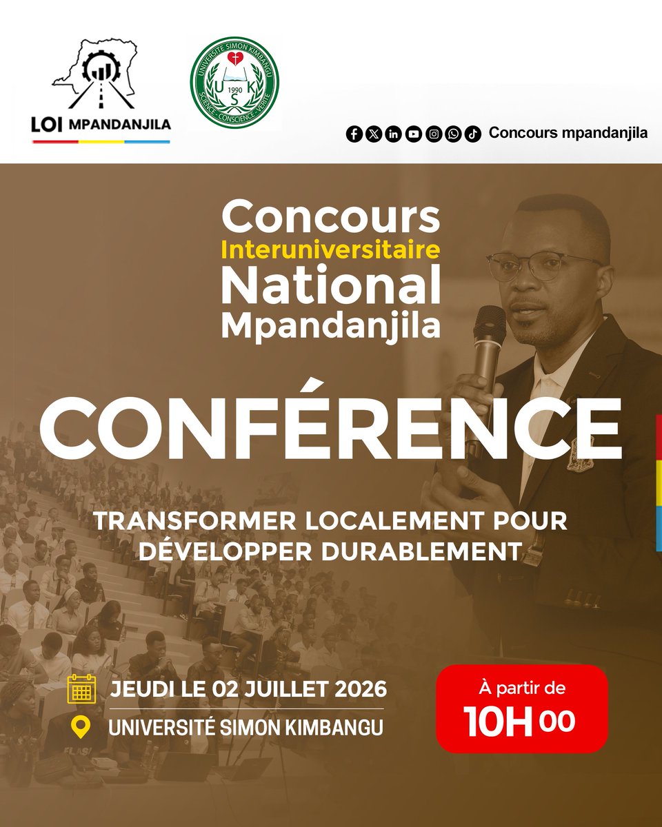 Loi_Mpandanjila's tweet photo. CONFÉRENCE

Dans le cadre de la phase 2 du Concours Interuniversitaire National Mpandanjila, l'Honorable Thierry Mulumba animera une conférence sur le thème : « Transformer localement pour développer durablement ».
- Jeudi 02 juillet 2026
- 10h00
- Université Simon Kimbangu https://t.co/KfkmEs4Iz4