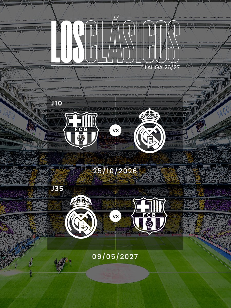realmadrid's tweet photo. 🆚 ¡Apunta las fechas del Clásico 2026/27 en tu calendario! https://t.co/nbwj25e9N7