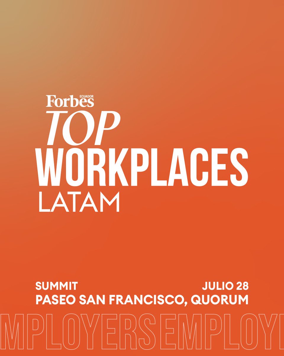 forbesecuador's tweet photo. ✨ Forbes #TopWorkplaces LATAM Summit

¿Qué hace que las mejores empresas de la región sean lugares donde la gente quiere quedarse?

📅 28 de julio
🕘 09h00
📍 Paseo San Francisco, Quorum

El futuro del trabajo, contado por quienes lo construyen.

👉 Inscríbete y sé parte de esta experiencia en el link: https://t.co/DSyTmzub7Z

#TopWorkplacesLATAM #ForbesTopWorkplacesLATAM #FutureOfWork #Liderazgo