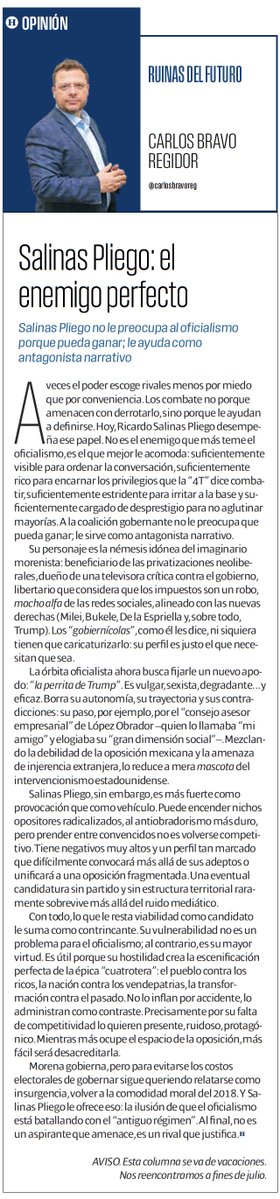carlosbravoreg's tweet photo. La 4T no está inflando a Salinas Pliego por accidente, lo está administrando como contraste.

Por su falta de competitividad electoral lo quieren presente, ruidoso, protagónico.

Mientras más ocupe el espacio de la oposición, más fácil será desacreditarla.

Mis #RuinasDelFuturo: https://t.co/IX6bmWYoGy