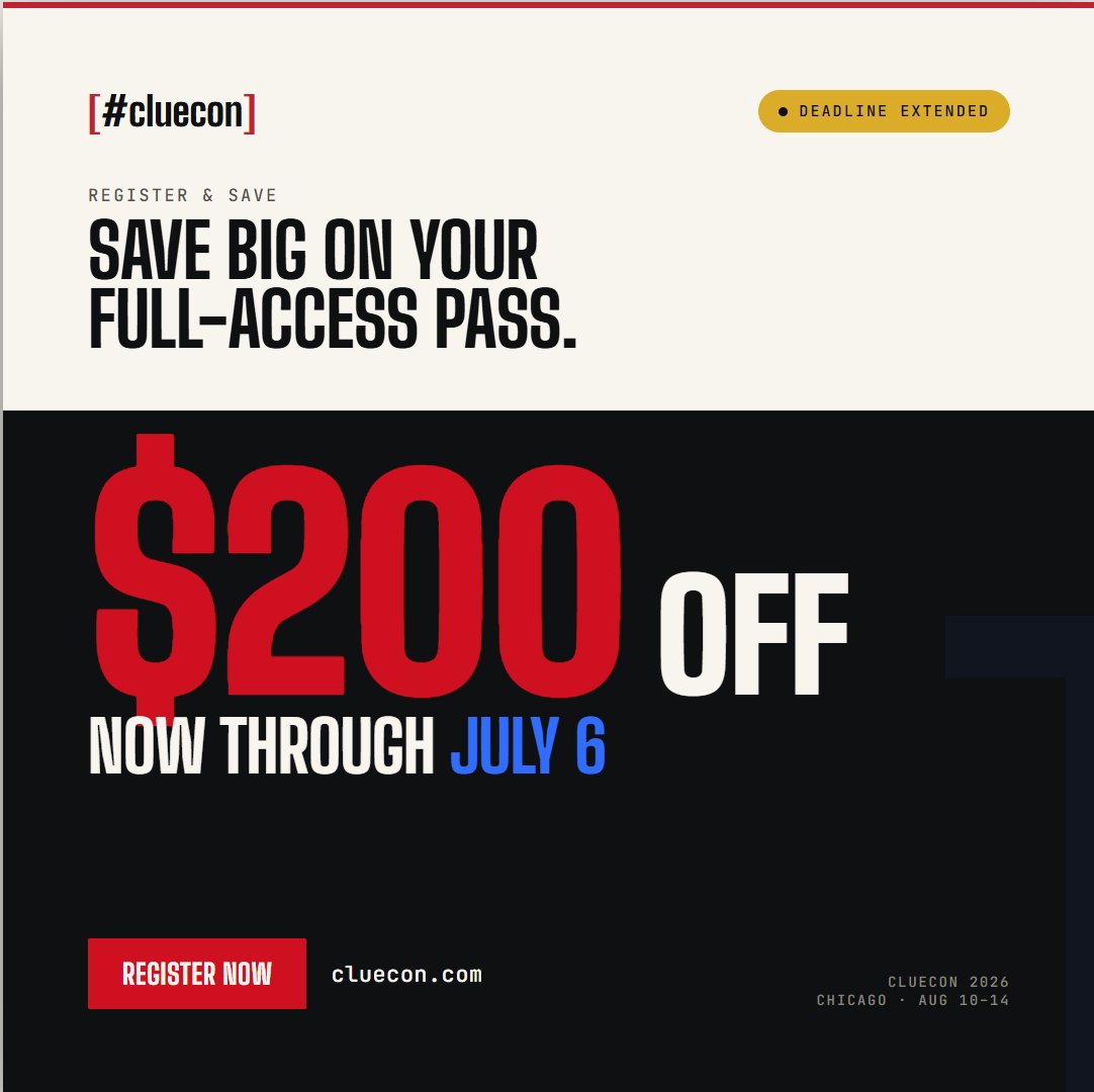 freeswitch's tweet photo. ⏳ Deadline extended! You now have until July 6 to grab ClueCon tickets for $200 off. Don't miss out! https://t.co/51paHCu5Qw https://t.co/tDUyjeQw2e