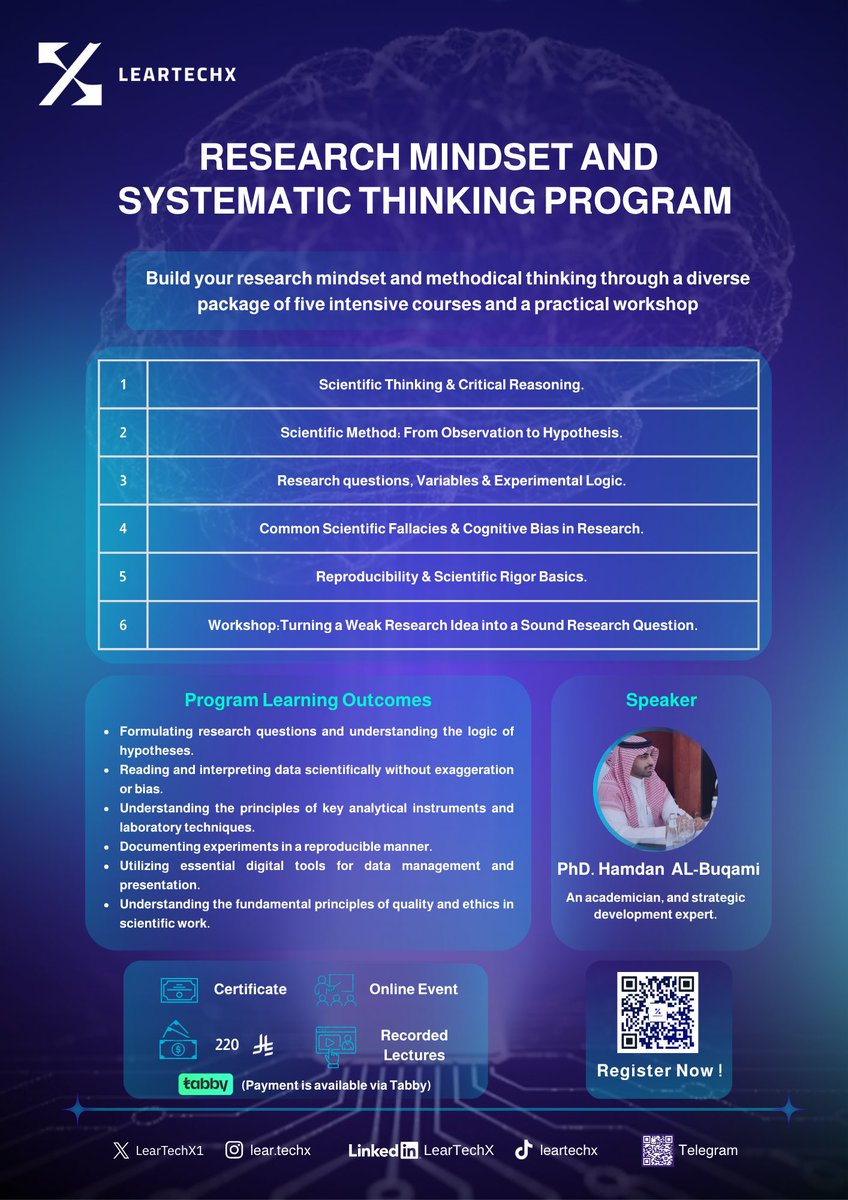 LearTechX1's tweet photo. 🎓 Master the scientific method &amp; research mindset with PhD. Hamdan AL-Buqami for just 220 SAR (Tabby available)
Scan the QR to register! ✨ https://t.co/cp9XXwEcyS