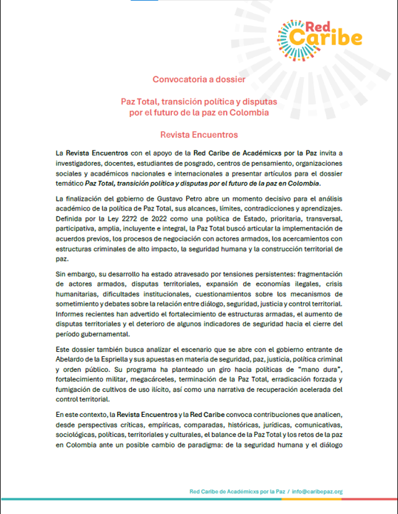 CaribePaz's tweet photo. La Red y la Revista Encuentros lanzan la convocatoria del Dossier "Paz Total, transición política y disputas por el futuro de la paz en Colombia" a publicarse en diciembre de 2026.

Plazo para enviar manuscritos: septiembre 30 de 2026

Más información: https://t.co/8WmPzzAeHY https://t.co/XX0AomJXkN
