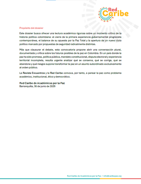 CaribePaz's tweet photo. La Red y la Revista Encuentros lanzan la convocatoria del Dossier "Paz Total, transición política y disputas por el futuro de la paz en Colombia" a publicarse en diciembre de 2026.

Plazo para enviar manuscritos: septiembre 30 de 2026

Más información: https://t.co/8WmPzzAeHY https://t.co/XX0AomJXkN