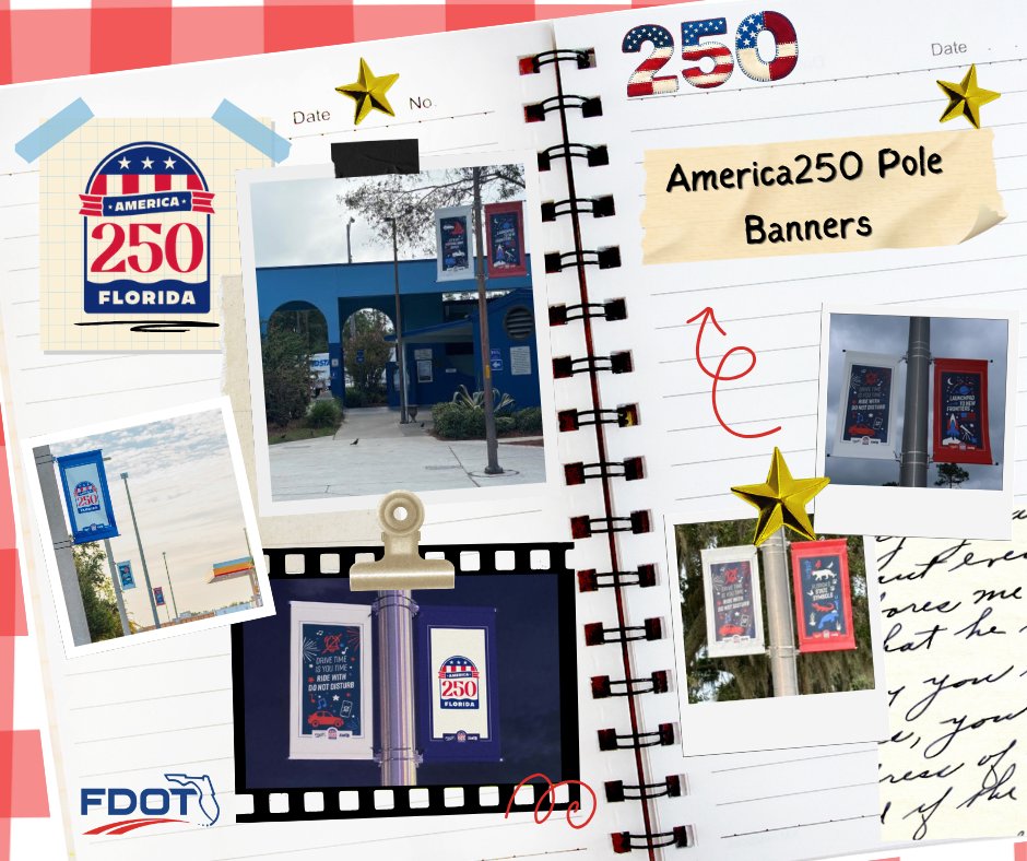 MyFDOT's tweet photo. Freedom is showing up across Florida. 

Patriotic banners that highlight the hallmarks that make Florida great have been installed in key corridors throughout the state. These banners act as a visible reminder of America’s 250th anniversary and the contributions Florida has made to the republic throughout communities statewide. 

@America250FL