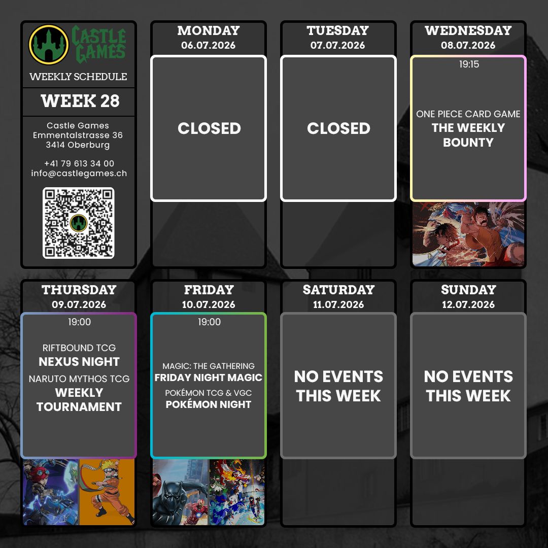 CastleGames_E's tweet photo. Here's our event schedule at the CastleGames store in Oberburg, Switzerland for July 2026!
1/2
#localgamestore #OPCG #PokémonTCG #PokémonVGC #PlayRiftbound #MTG #NarutoMythosTCG #cardgames #FGC #tournament https://t.co/2DRqoarsXl