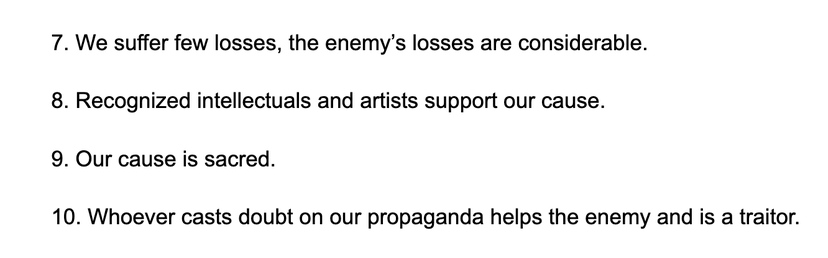 HistoryMattersX's tweet photo. π₯ The 10 Basic #Principles of #WarPropaganda
7. We suffer few losses, the enemy's losses are considerable.
8. Recognized intellectuals and artists support our cause.
9. Our cause is sacred.
10. Whoever casts doubt on our propaganda helps the enemy and is a traitor.
π§΅ 7-10 https://t.co/yfcRhfsflb