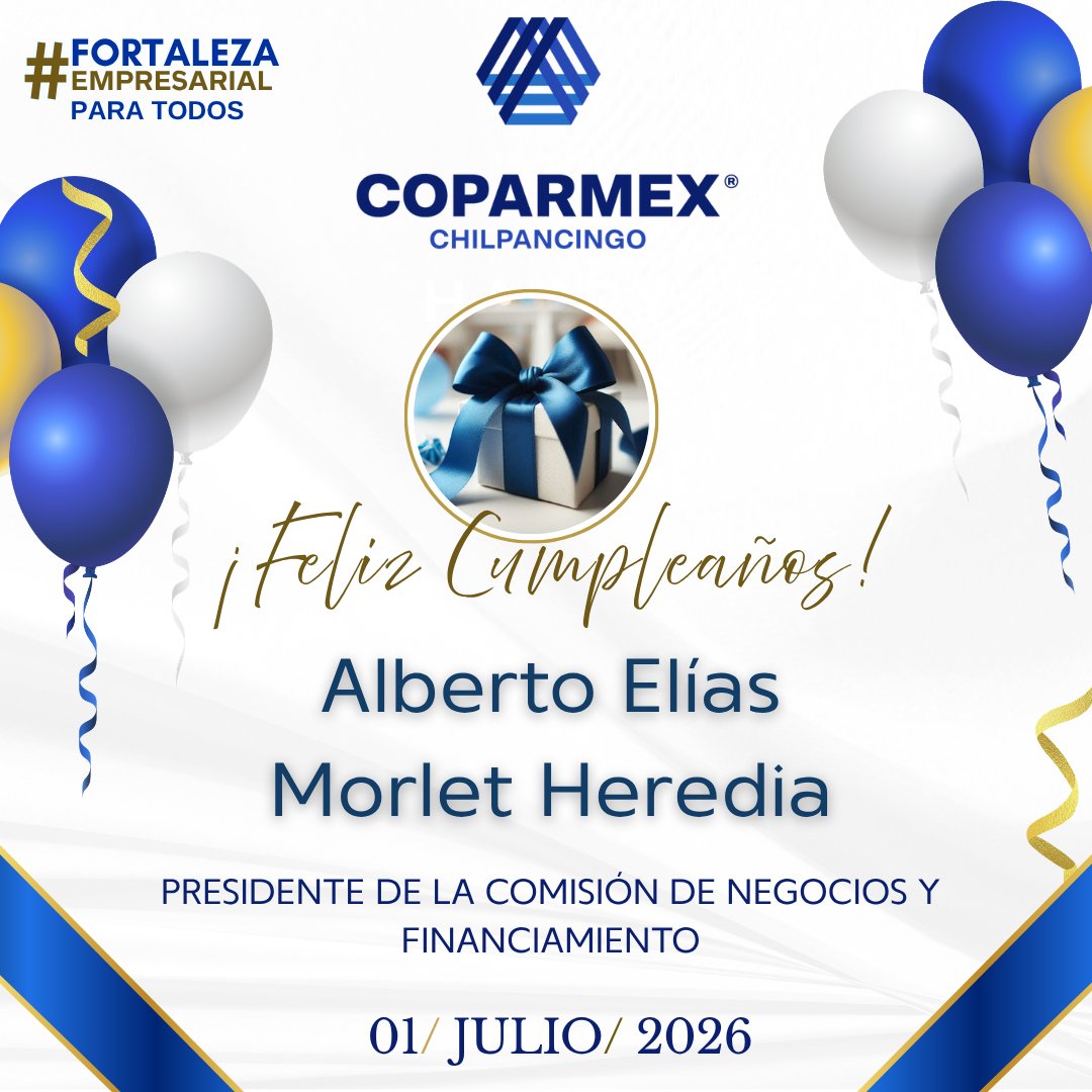 Coparmex_Chilpo's tweet photo. Felicidades a nuestro Presidente de la Comisión de Negocios y Financiamiento Alberto Elias Morlet Heredia. 

🥂 Deseamos que este nuevo año de vida esté lleno de éxitos renovados, salud y grandes satisfacciones personales. 

#FortalezaEmpresarialParaTodos #Cumpleaños https://t.co/rGqVlGrRjv