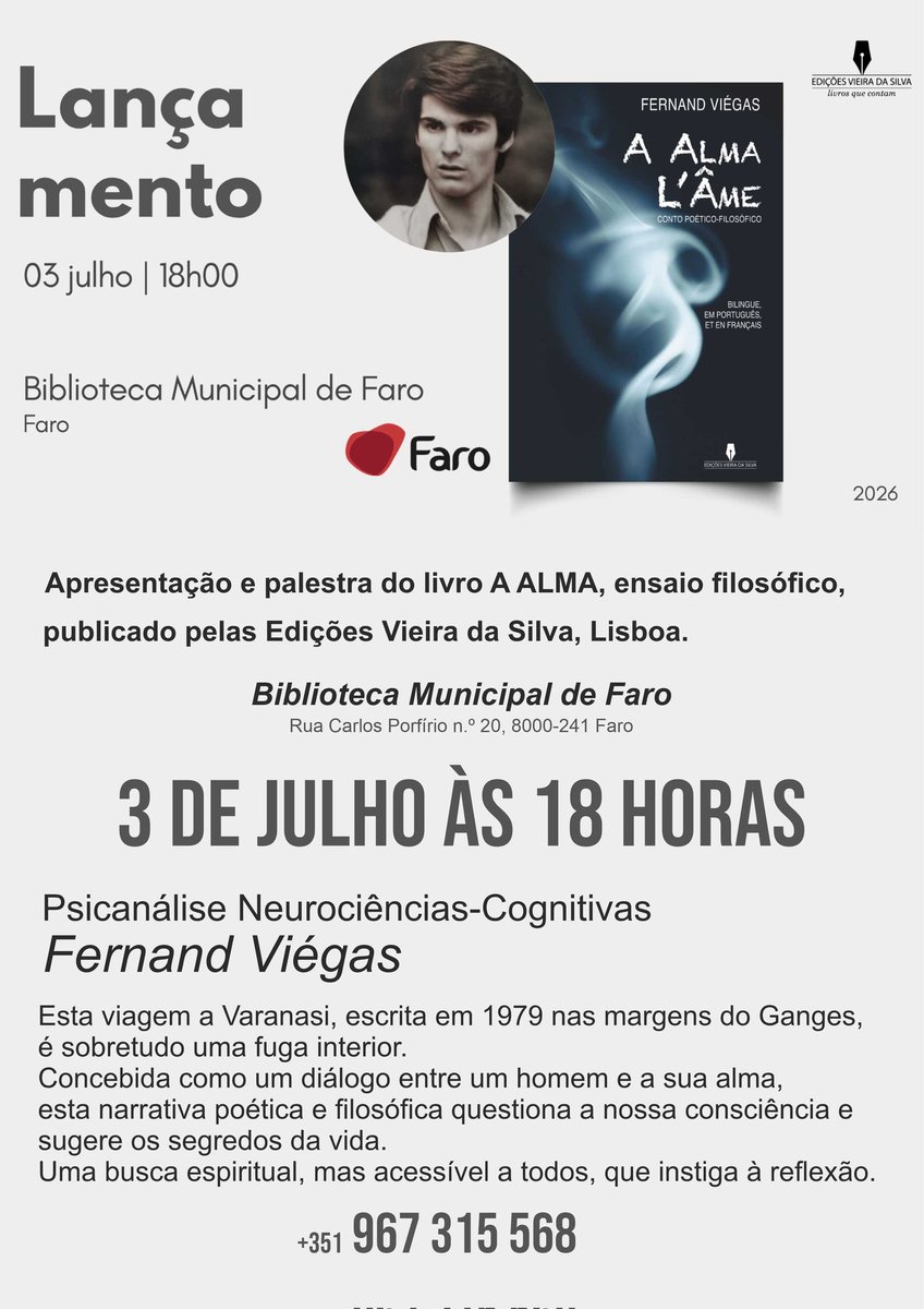 fernand_viegas's tweet photo. Lançamento do livro de FERNAND AZINHEIRA VIÉGAS, A ALMA, 03 de julho às 18h00. Biblioteca Municipal de Faro  2026 Apresentação e palestra do livro A ALMA, ensaio filosófico... https://t.co/FolahWAlpp