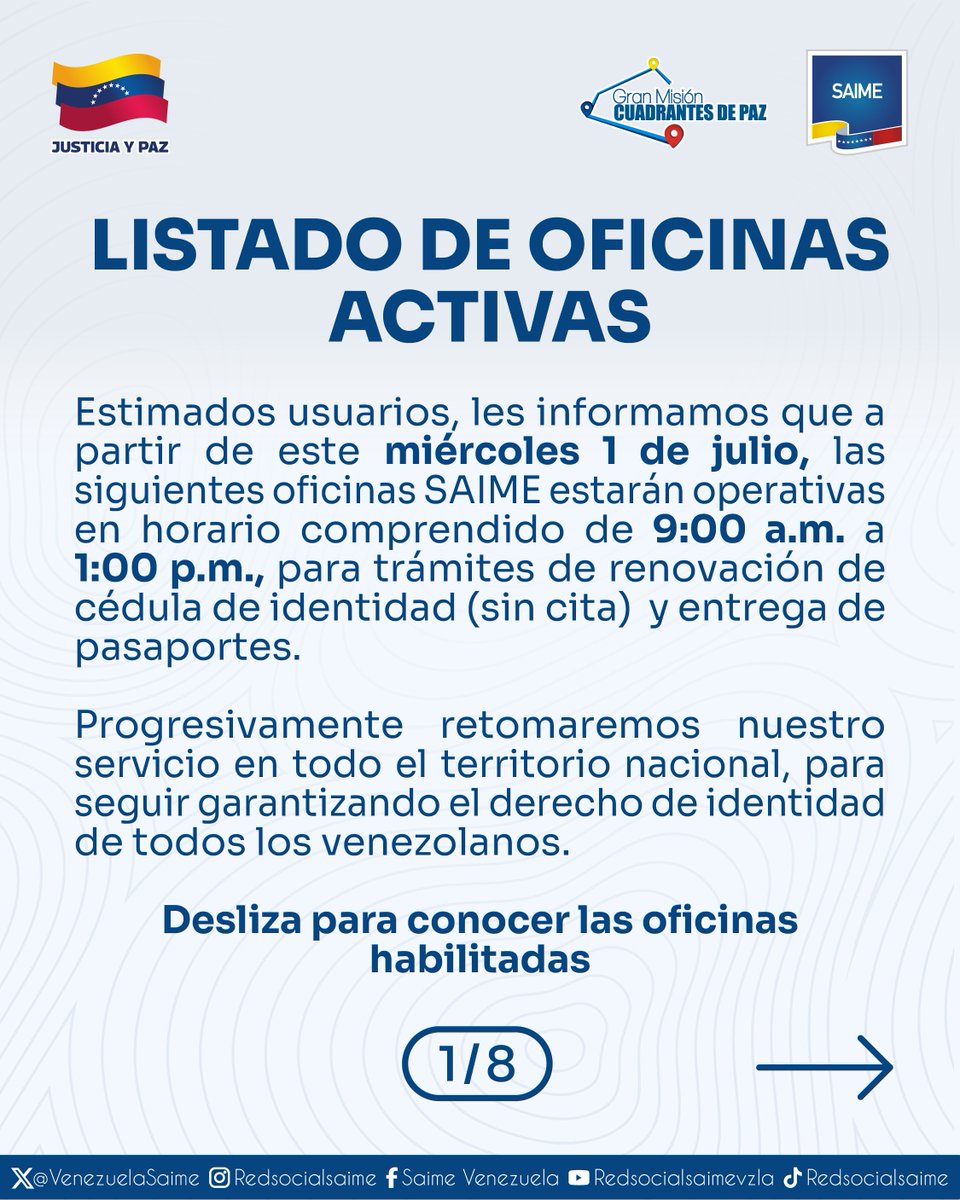 VenezuelaSaime's tweet photo. ¡Atención! ​A partir de este miércoles 1 de julio, las siguientes oficinas Saime estarán prestando atención al público en el horario: 9:00 a.m. a 1:00 p.m. 

Trámites disponibles: Renovación de cédula de identidad (sin cita) y entrega de pasaportes. https://t.co/uMwdCYeH5Q
