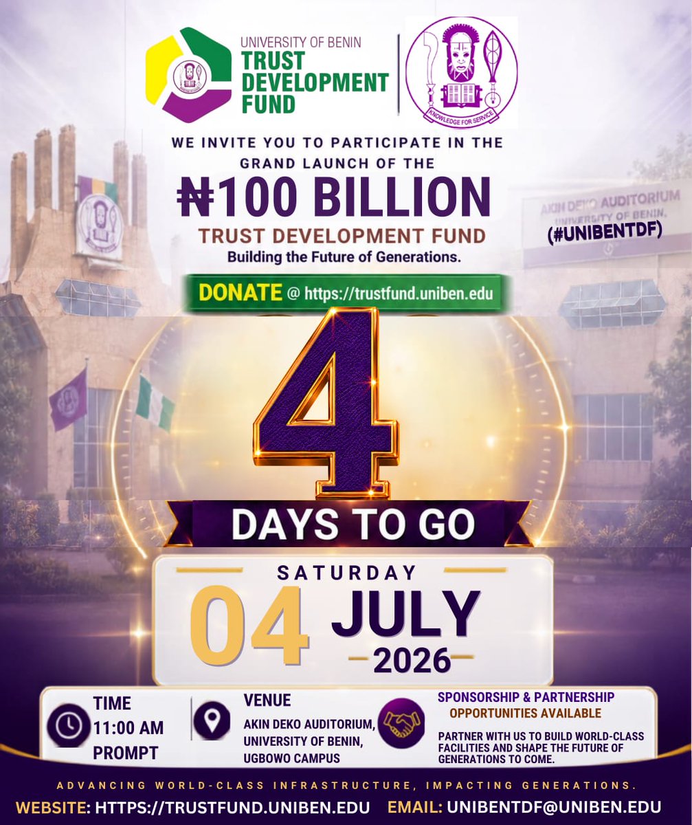 EmpireboyGlobal's tweet photo. 4 days to go.
UNIBEN launches its ₦100 Billion Trust Development Fund (#UNIBenTDF) Saturday, July 4, 11AM, Akin Deko Auditorium. Building the future of generations, one donation at a time.
Donate: https://t.co/U227rd635w https://t.co/04BBSaQ7SU