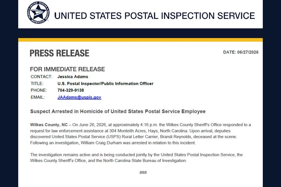 A press release from USPIS Atlanta Division sharing the arrest of William Craig Durham in the ongoing murder investigation of letter carrier Brandi Reynolds.