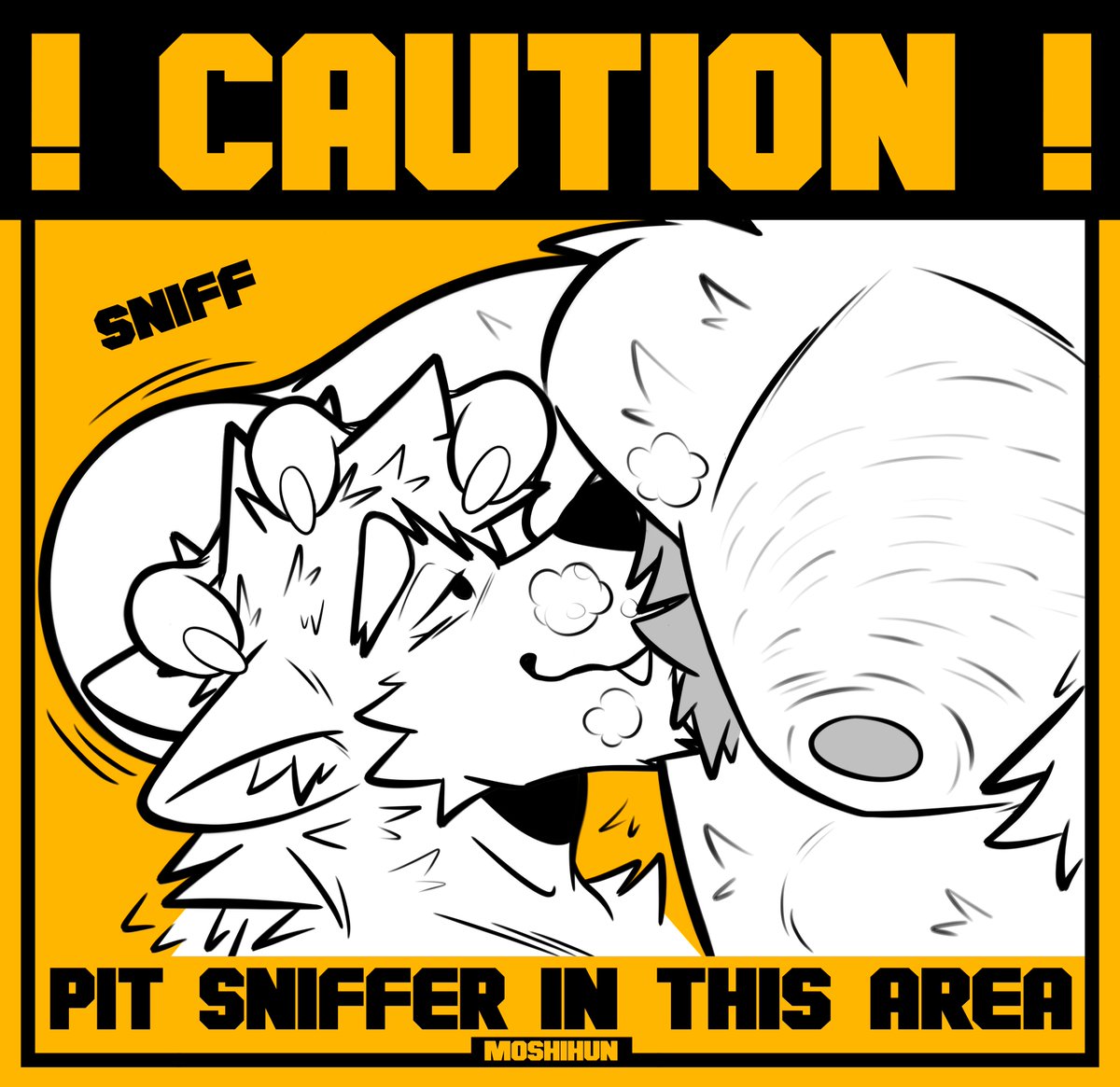 Moshihun's tweet photo. sniff new pit sniffer in this area sign! https://t.co/ZKnxNFRmKE