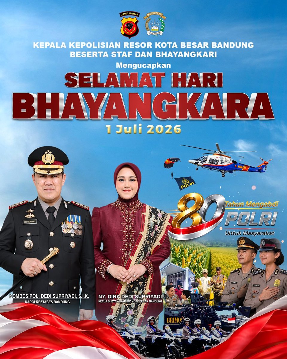 humasbubat's tweet photo. Kepala Kepolisian Resor Kota Besar Bandung beserta staff dan Bhayangkari mengucapkan :

SELAMAT HARI BHAYANGKARA yang ke - 80

1 Juli 2026 

“ Polri untuk Masyarakat ”
 
Kapolrestabes Bandung
Kombes Pol. Dedi Supriyadi, S.I.K. https://t.co/MFlmq0vA75